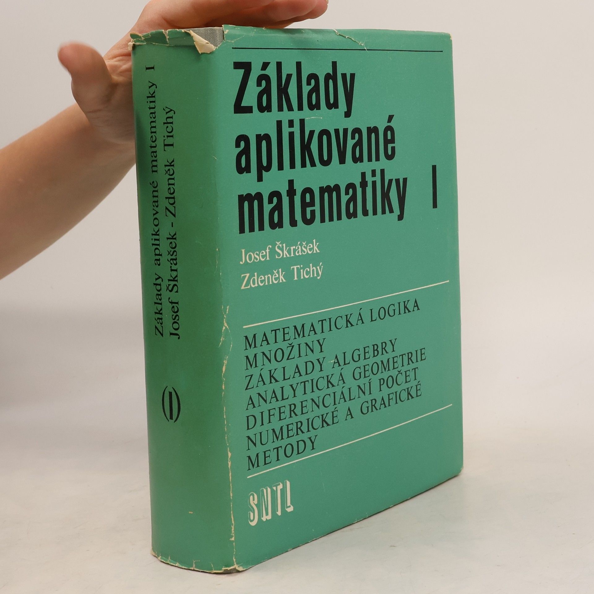 Zdeněk Tichý Základy aplikované matematiky I.