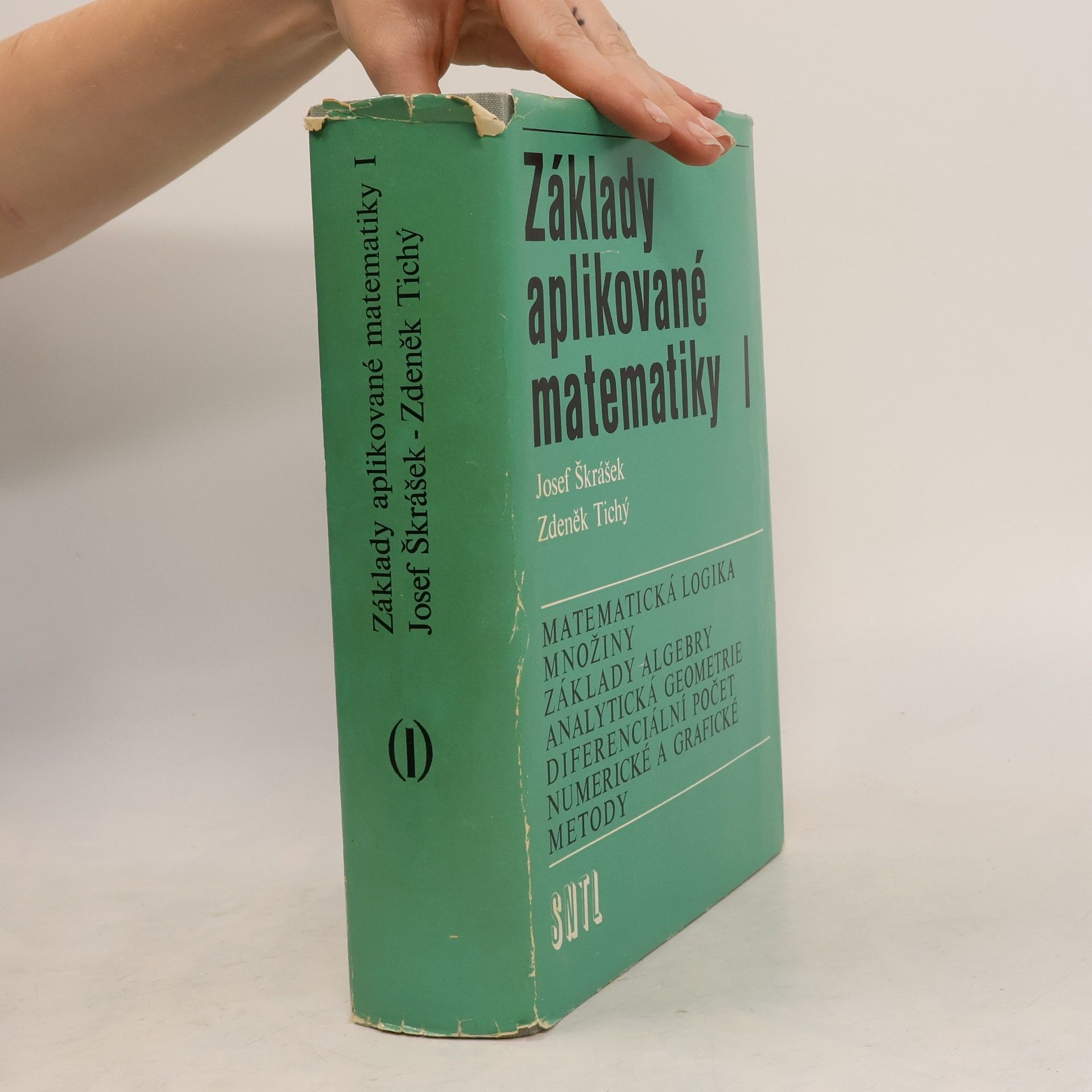 Josef Škrášek Základy aplikované matematiky I.