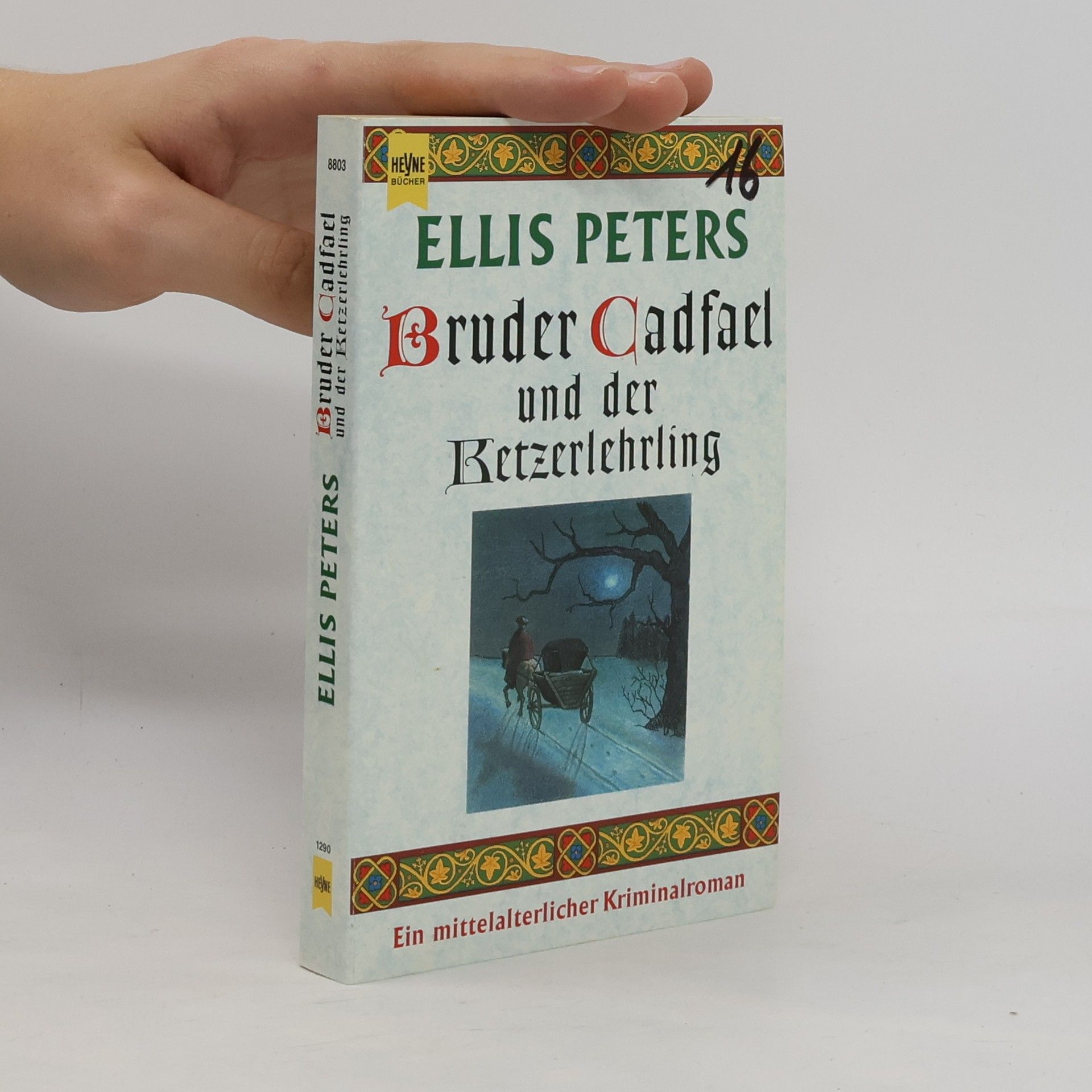 Edith Pargeter Bruder Cadfael und der Ketzerlehrling