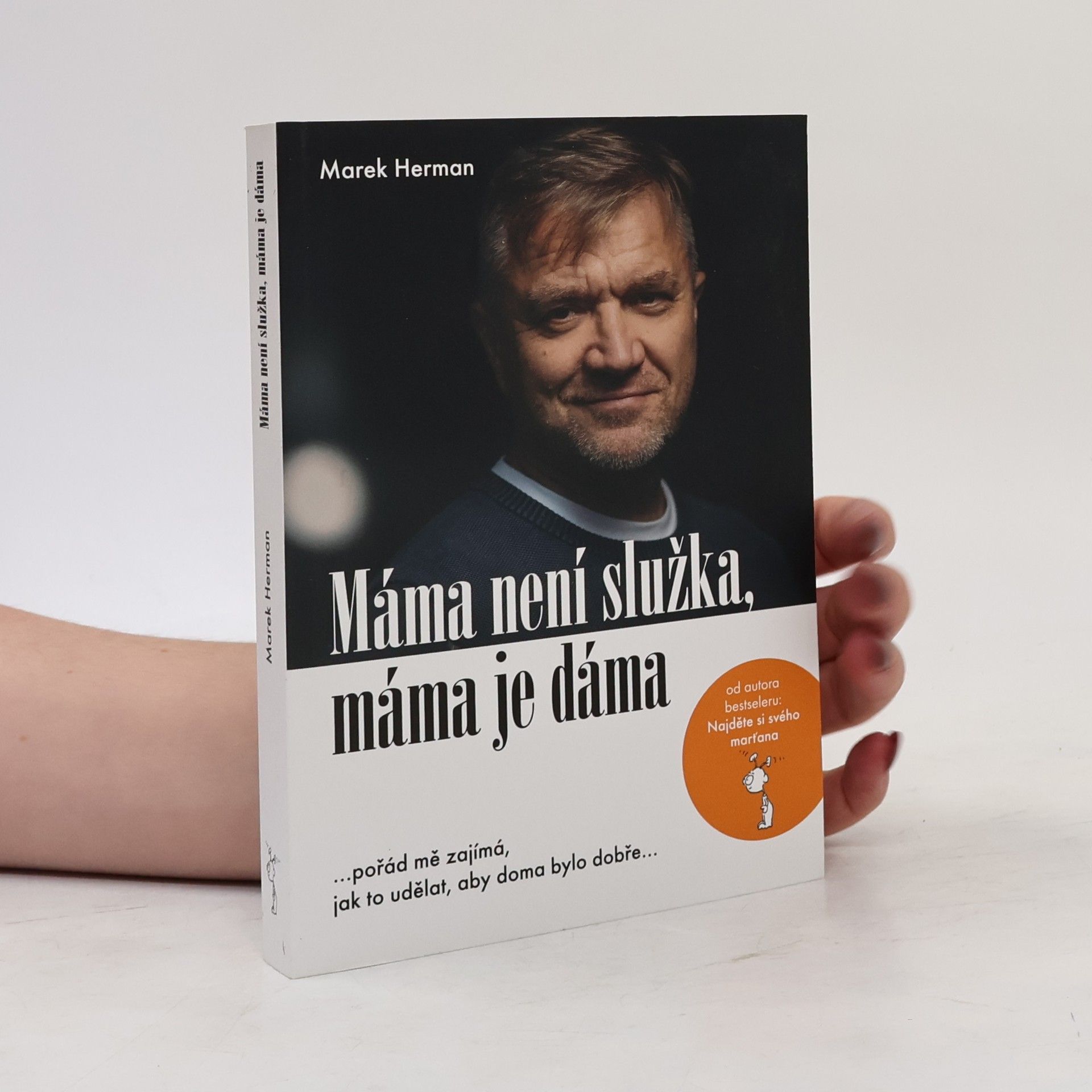 Marek Herman Máma není služka, máma je dáma