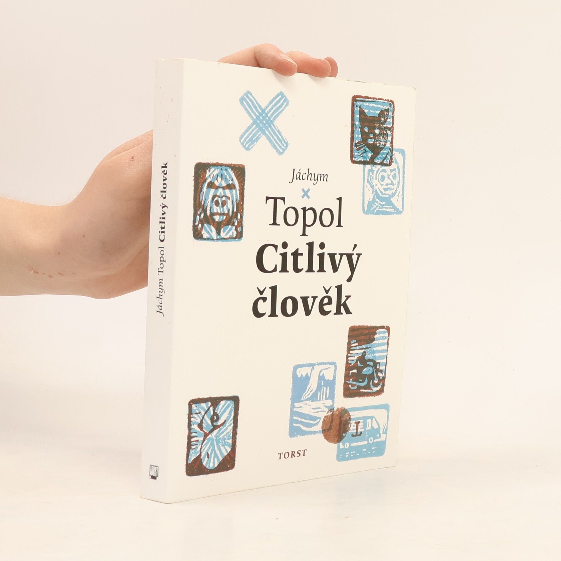 Jáchym Topol Citlivý člověk