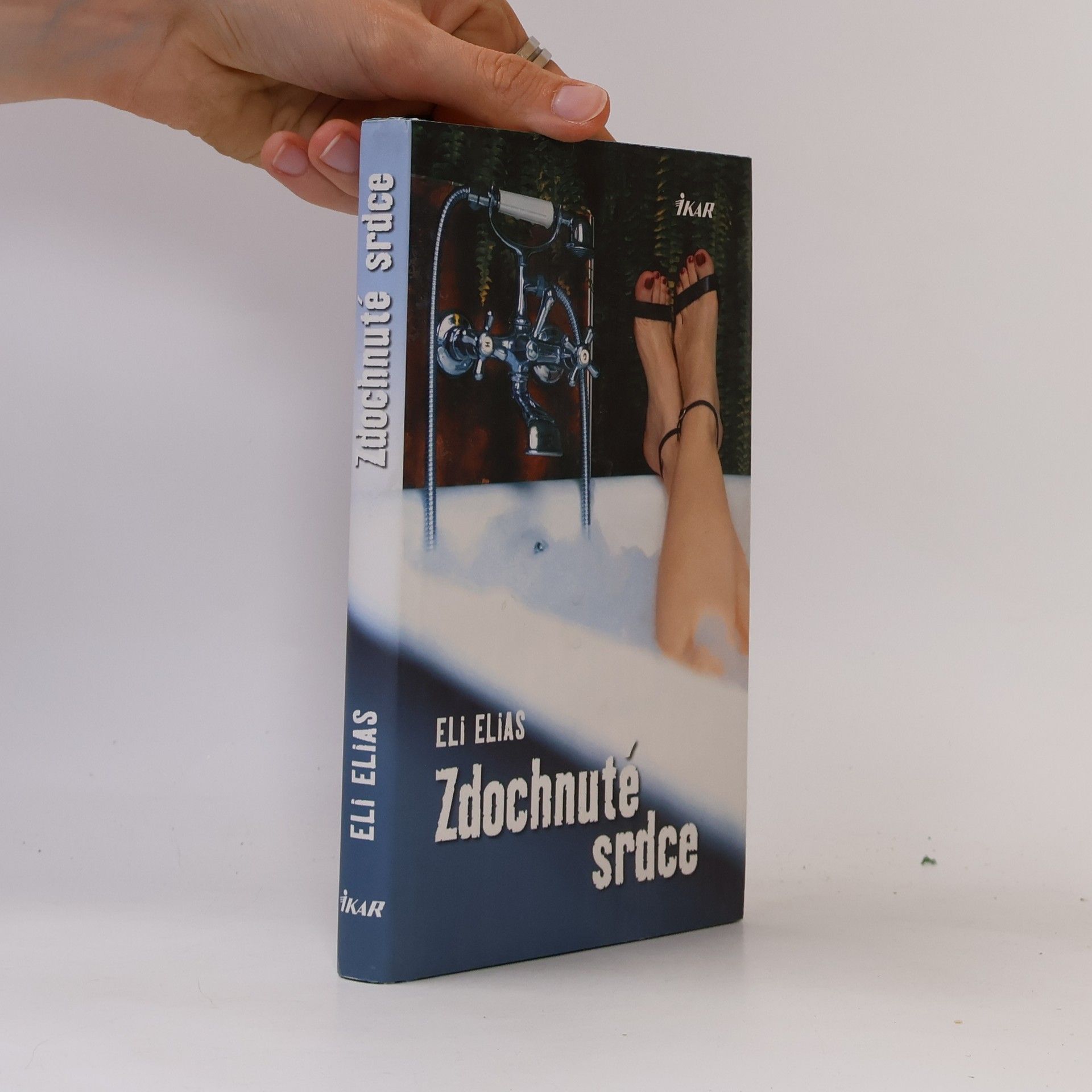 Eli Elias Zdochnuté srdce