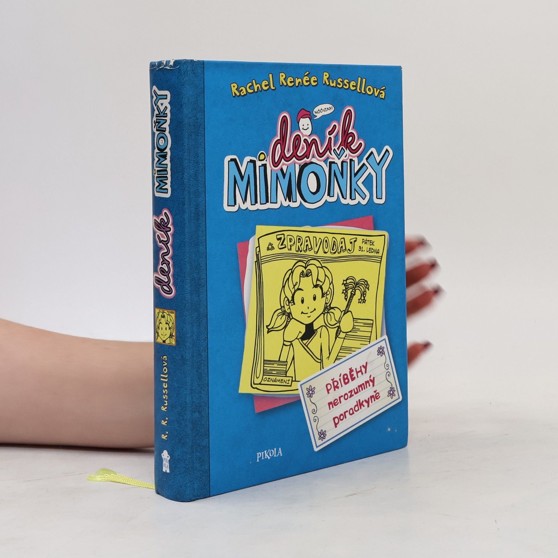 Deník Mimoňky. Příběhy nerozumný poradkyně