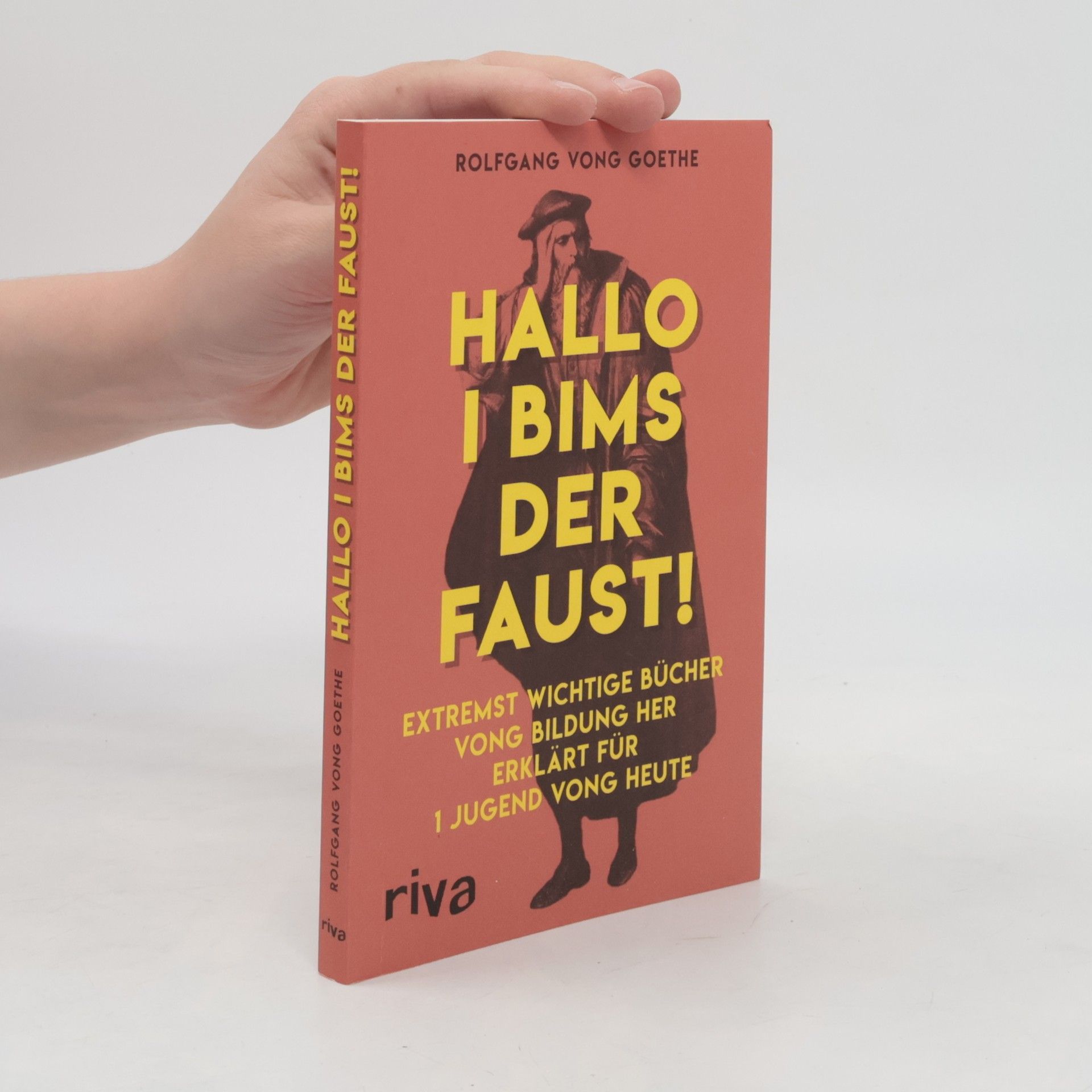 Hallo i bims der Faust!