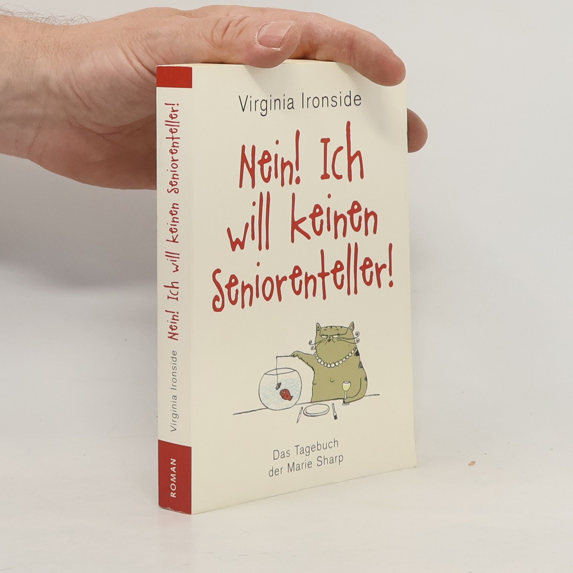 Virginia Ironside Nein! Ich will keinen Seniorenteller