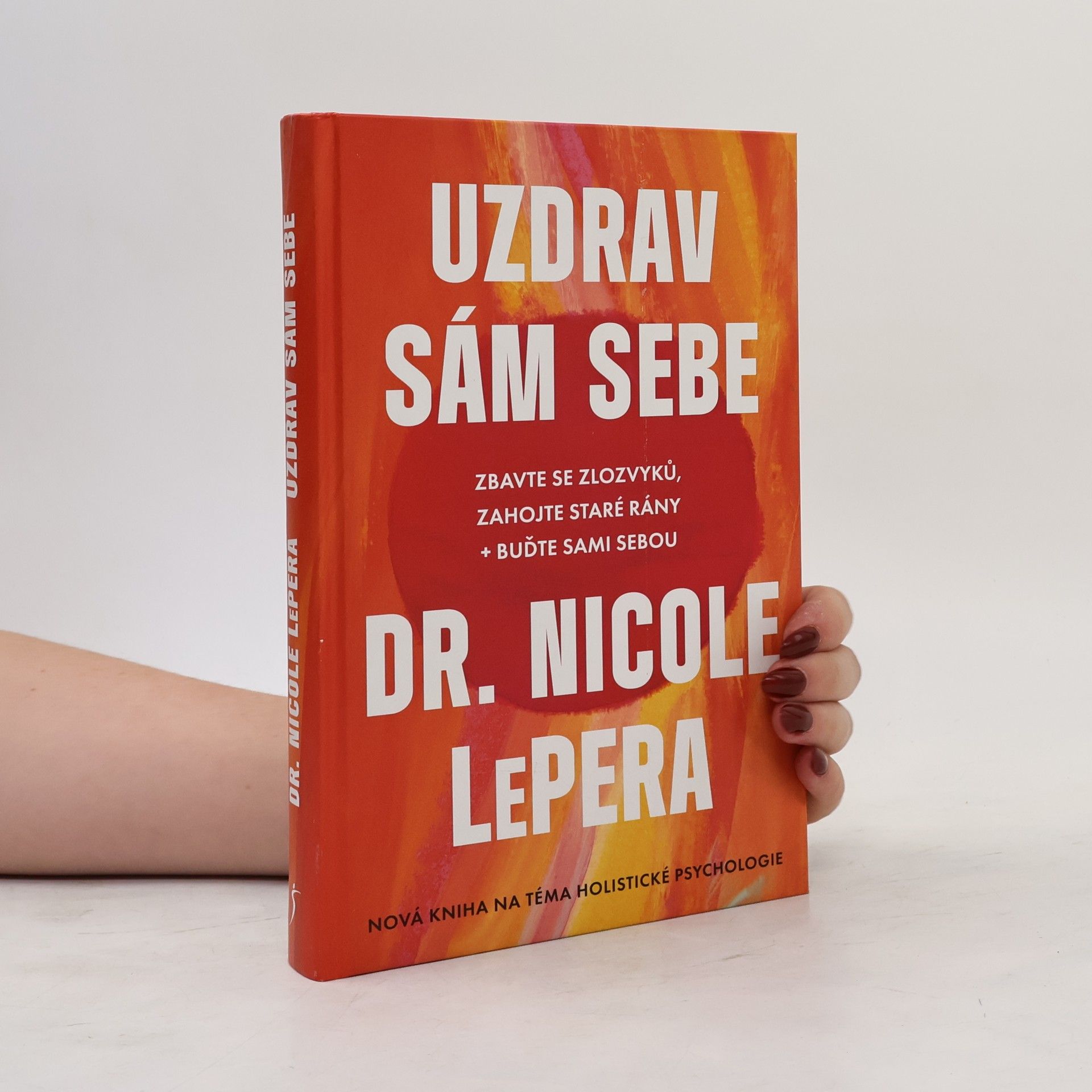 Nicole LePera Uzdrav sám sebe