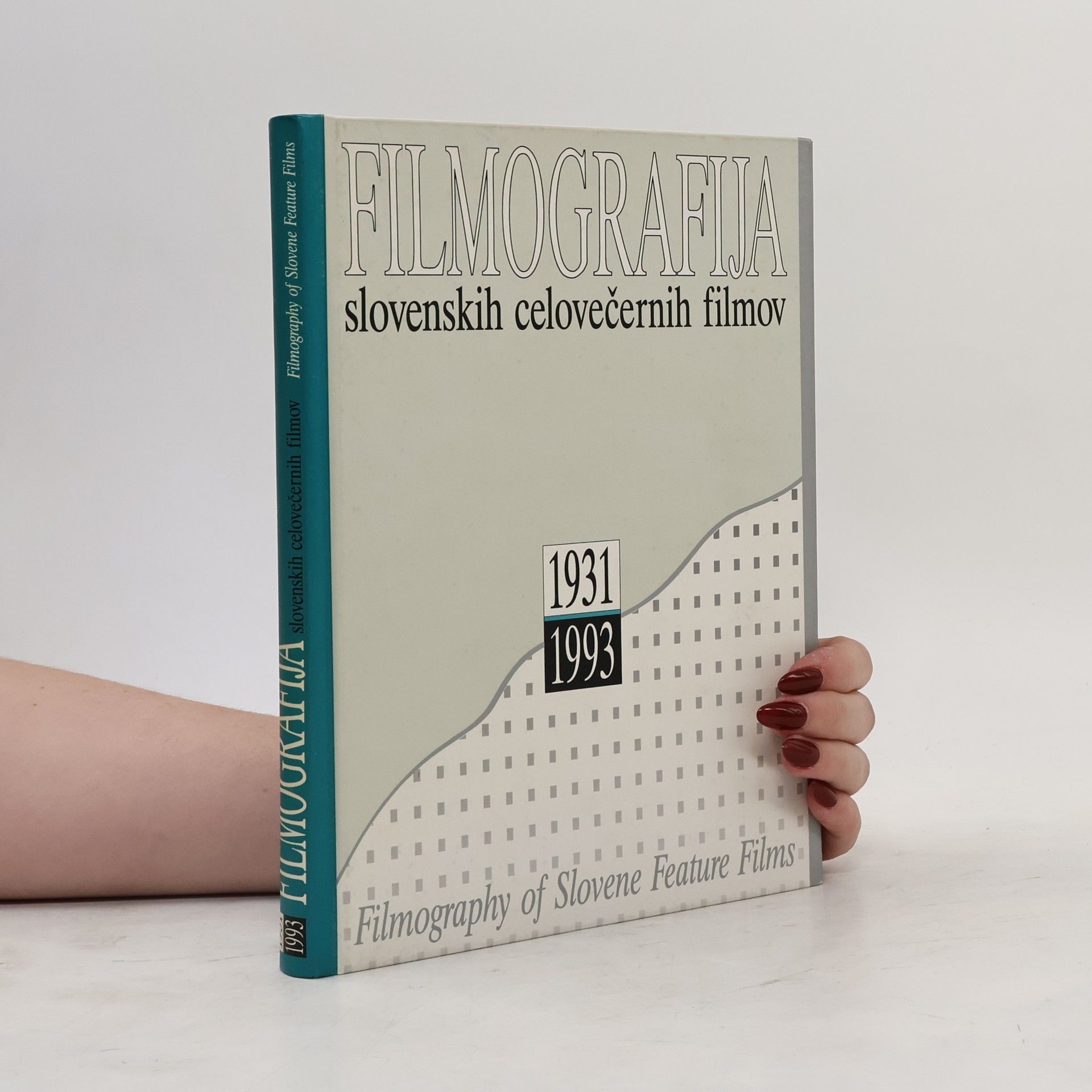 Silvan Furlan Filmografija slovenskih celovečernih filmov 1931-1993
