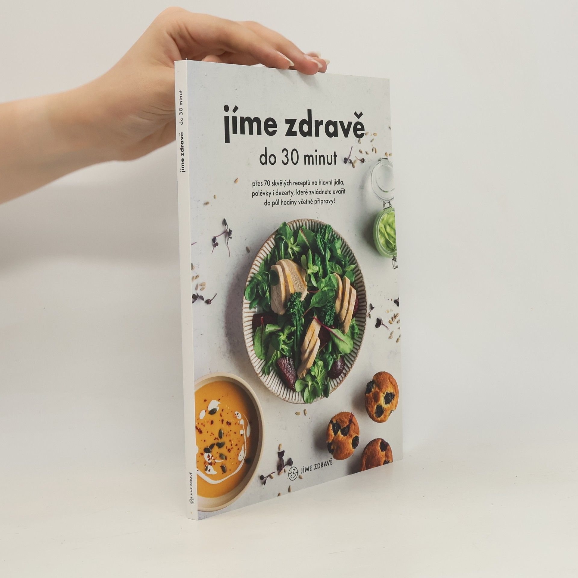 Autores varios Jíme zdravě do 30 minut