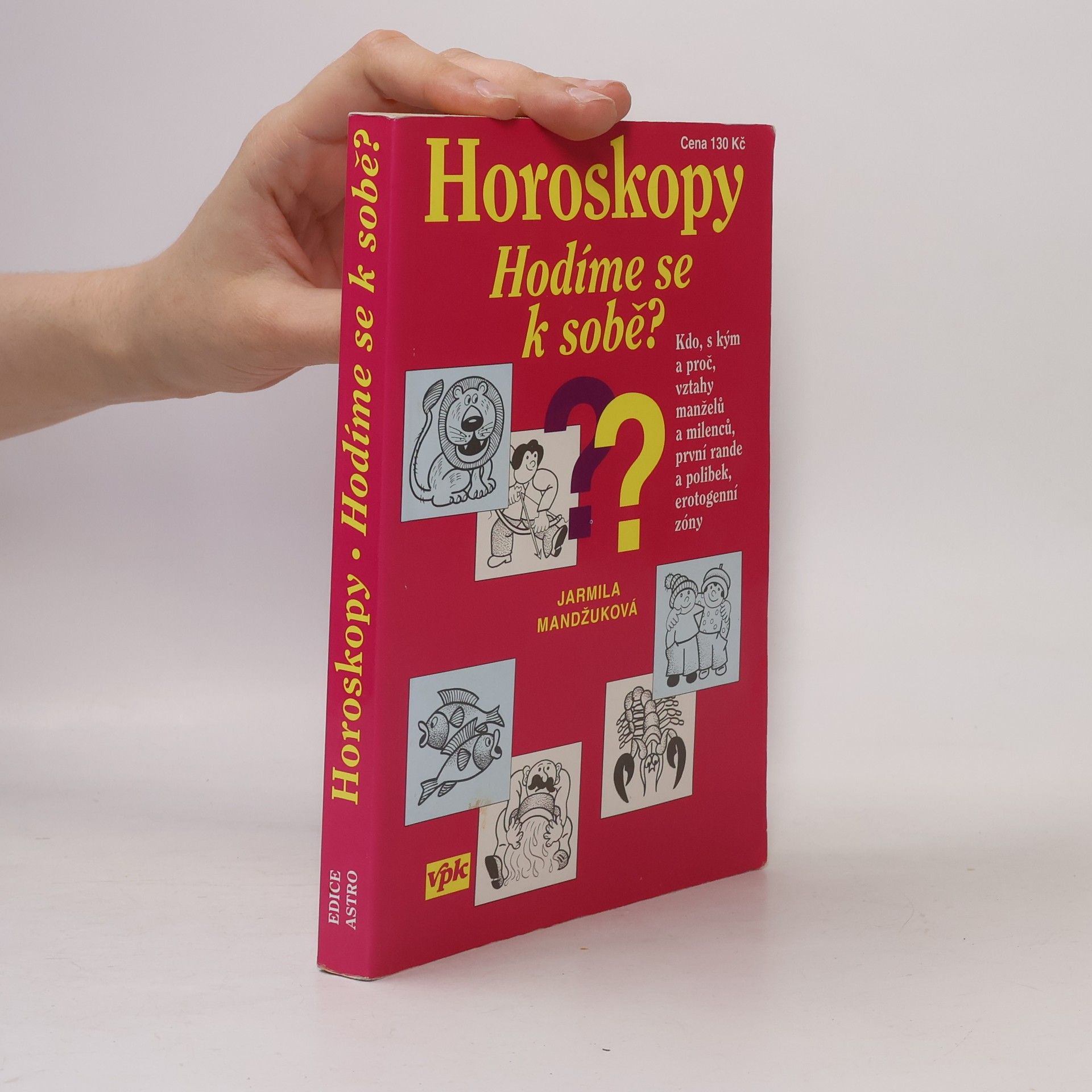 Jarmila Mandžuková Horoskopy. Hodíme se k sobě?