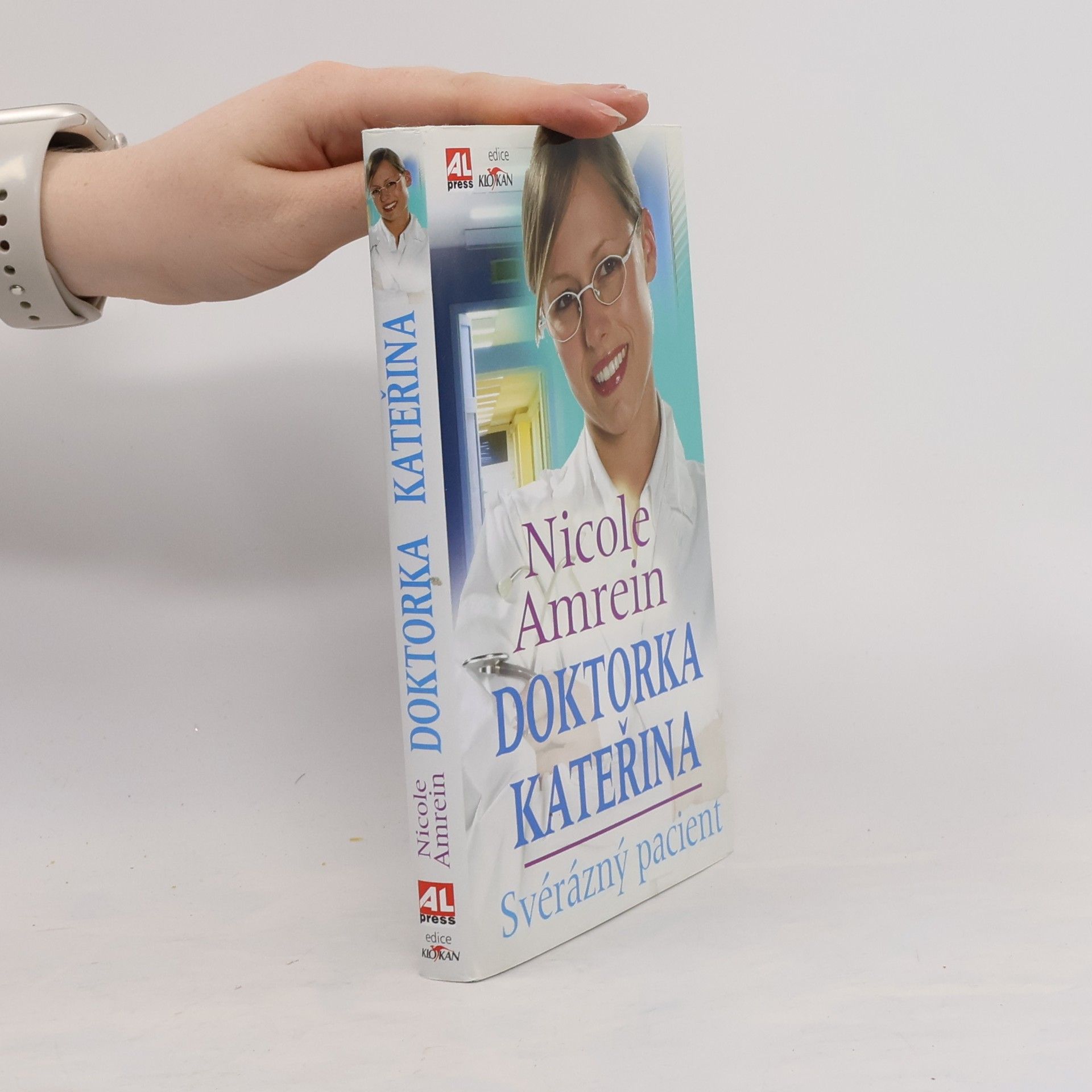 Nicole Amrein Doktorka Kateřina: Svérázný pacient