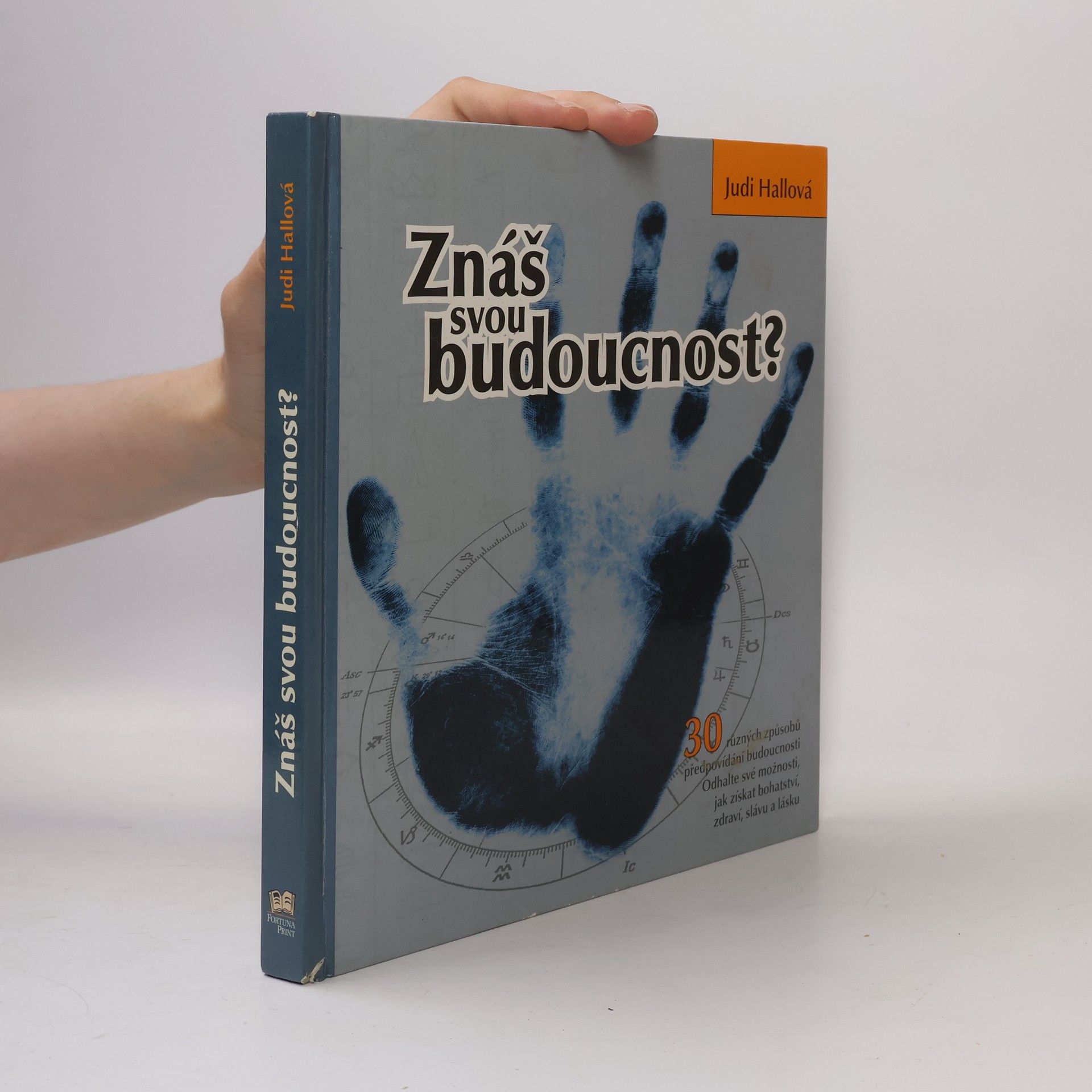 Judy Hall Znáš svou budoucnost?