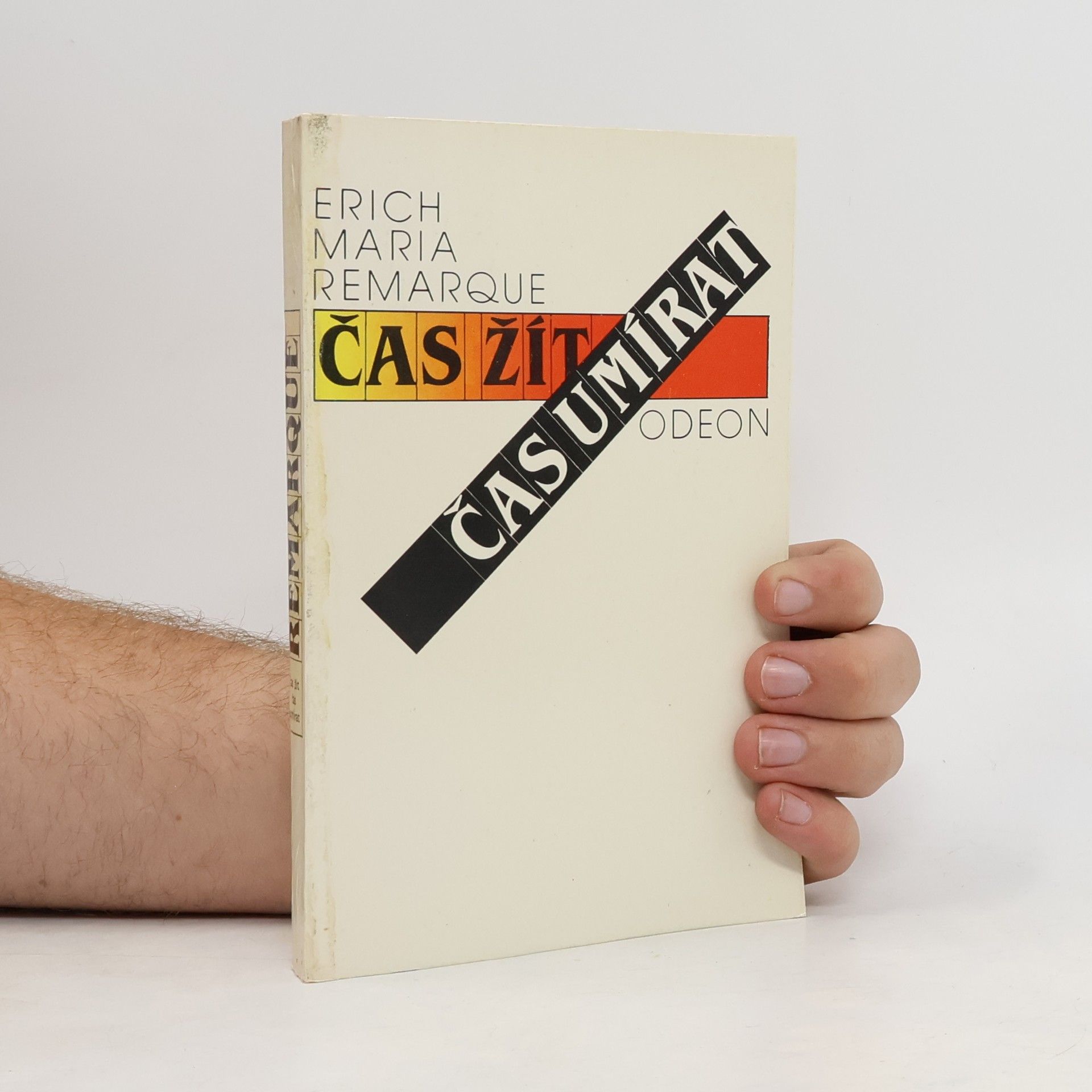 Erich Maria Remarque Čas žít, čas umírat