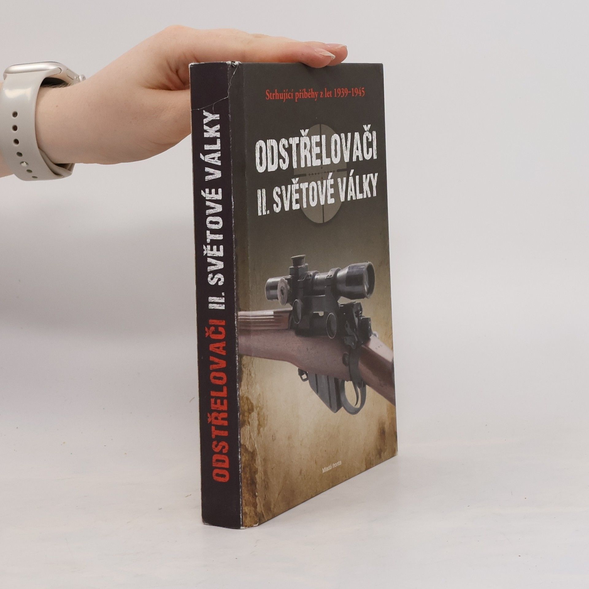 * antologie Odstřelovači II. světové války - Strhující příběhy z let 1939-1945