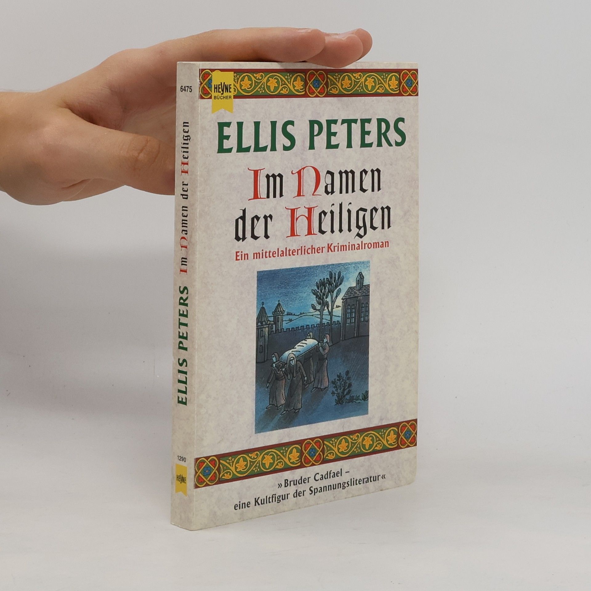 Edith Pargeter Im Namen des Heiligen