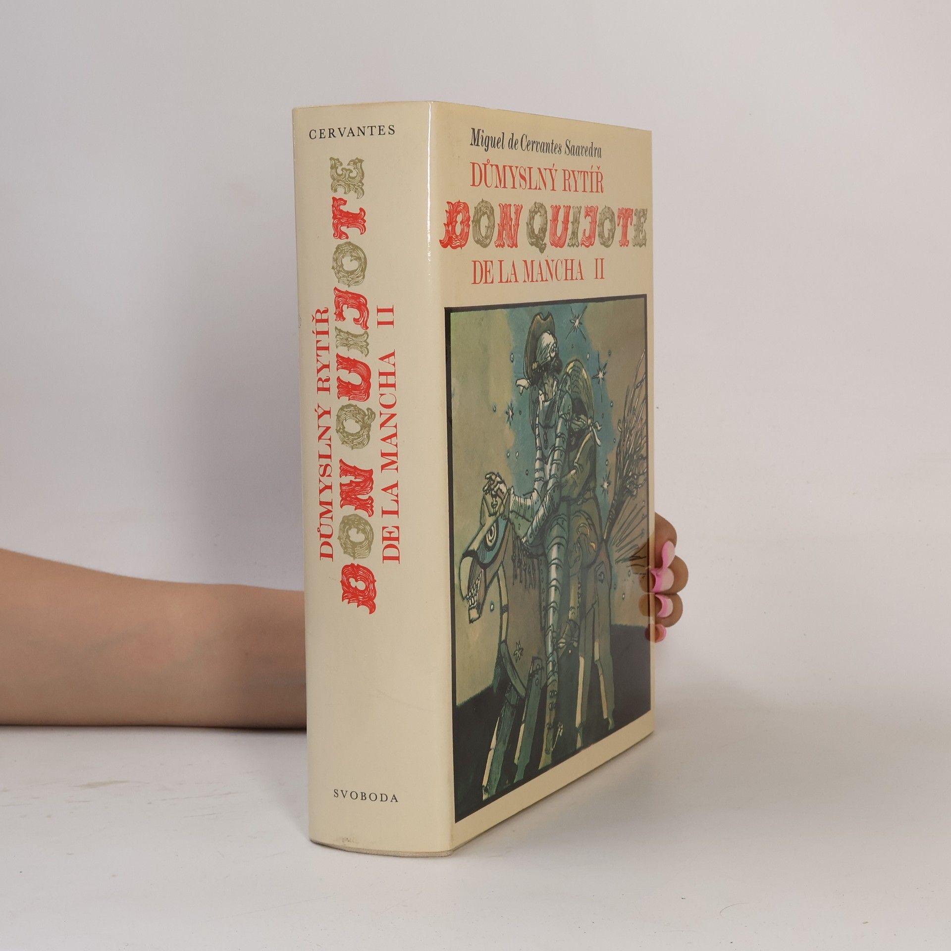Miguel de Cervantes Důmyslný rytíř Don Quijote de la Mancha II.