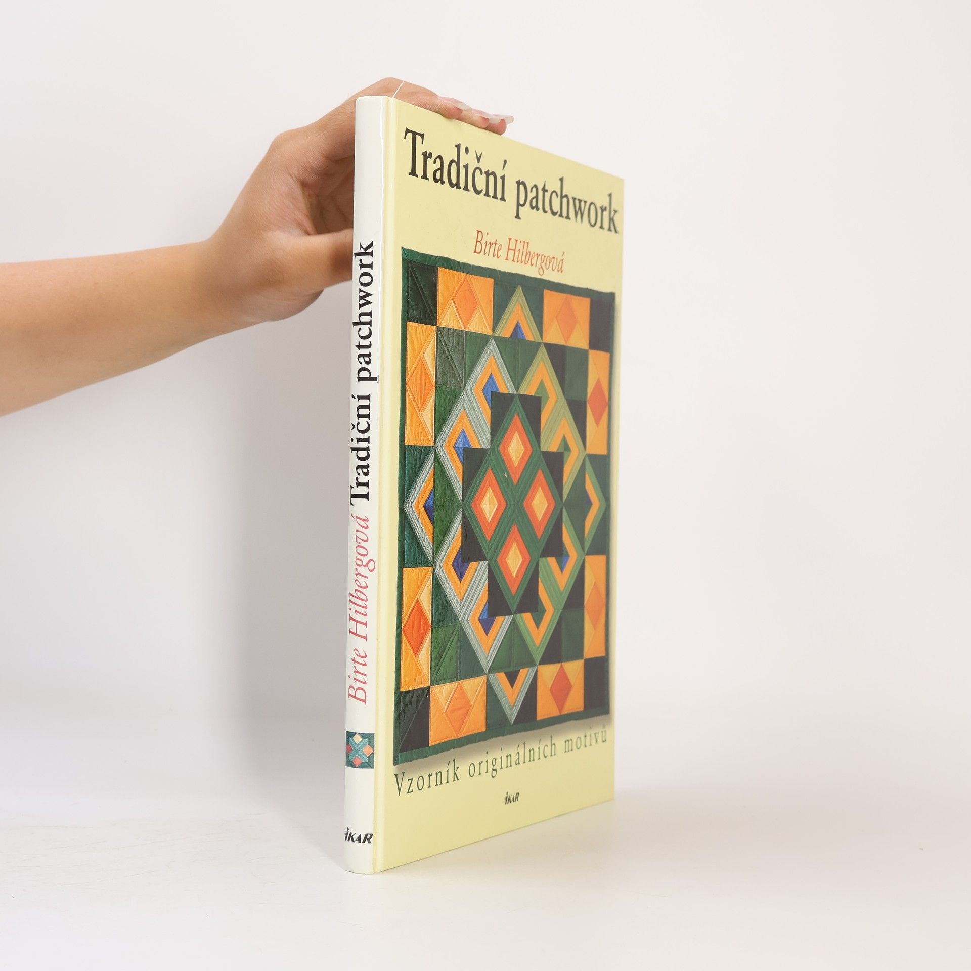 Birte Hilberg Tradiční patchwork. Vzorník originálních motivů.