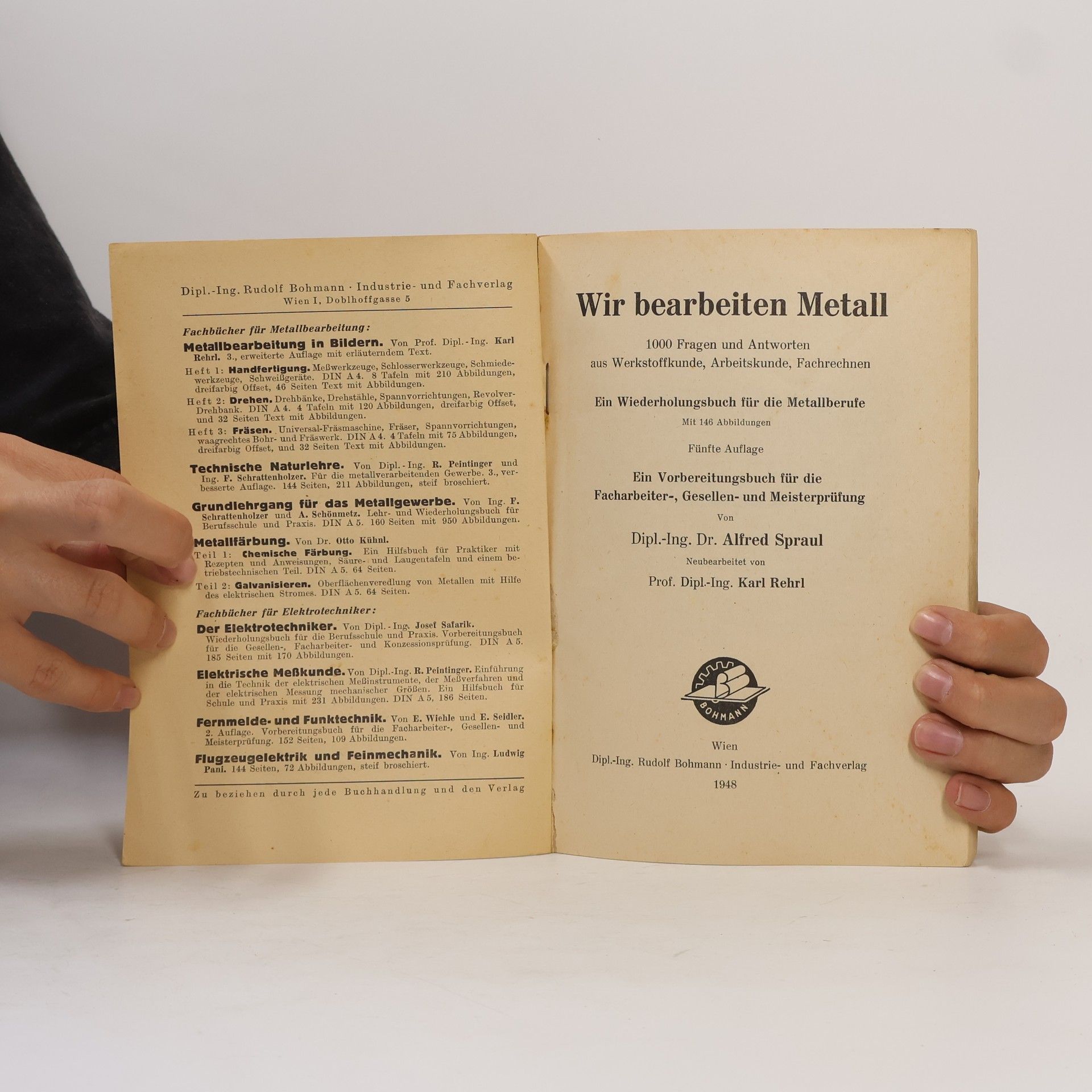 Alfred Spraul Wir bearbeiten Metall