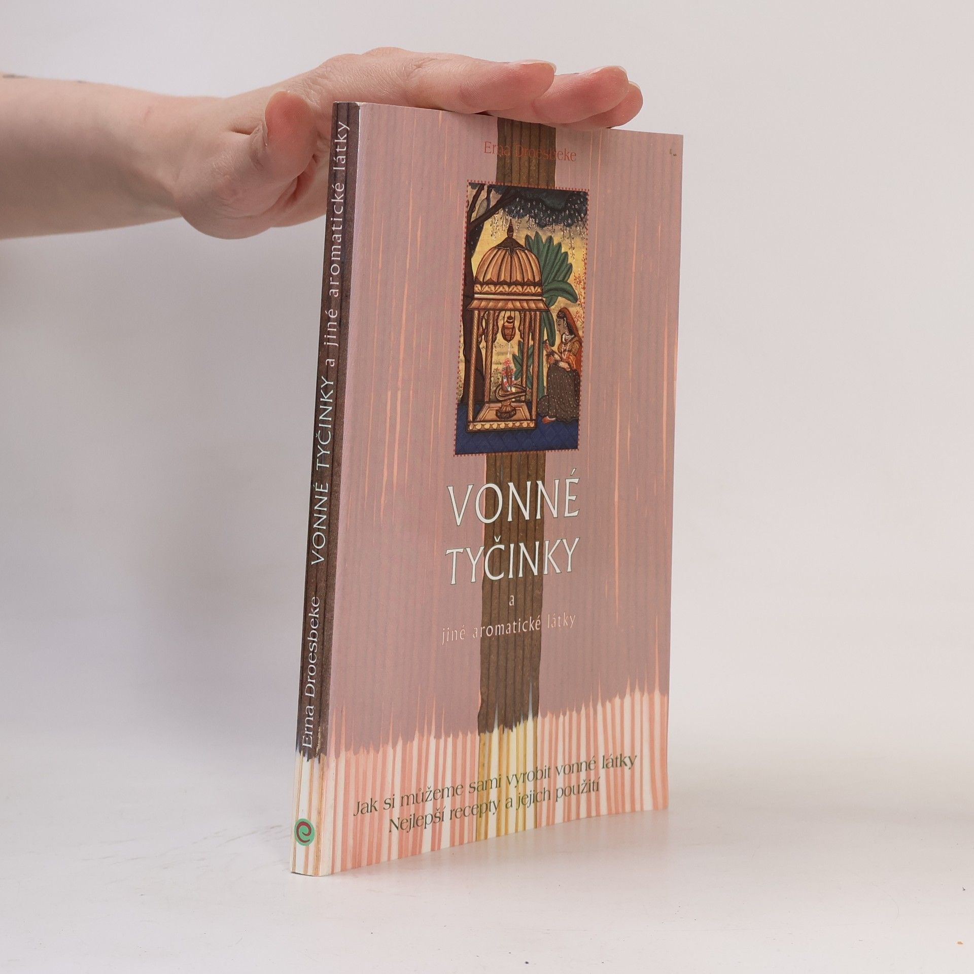 Erna Droesbeke von Enge Vonné tyčinky a jiné aromatické látky
