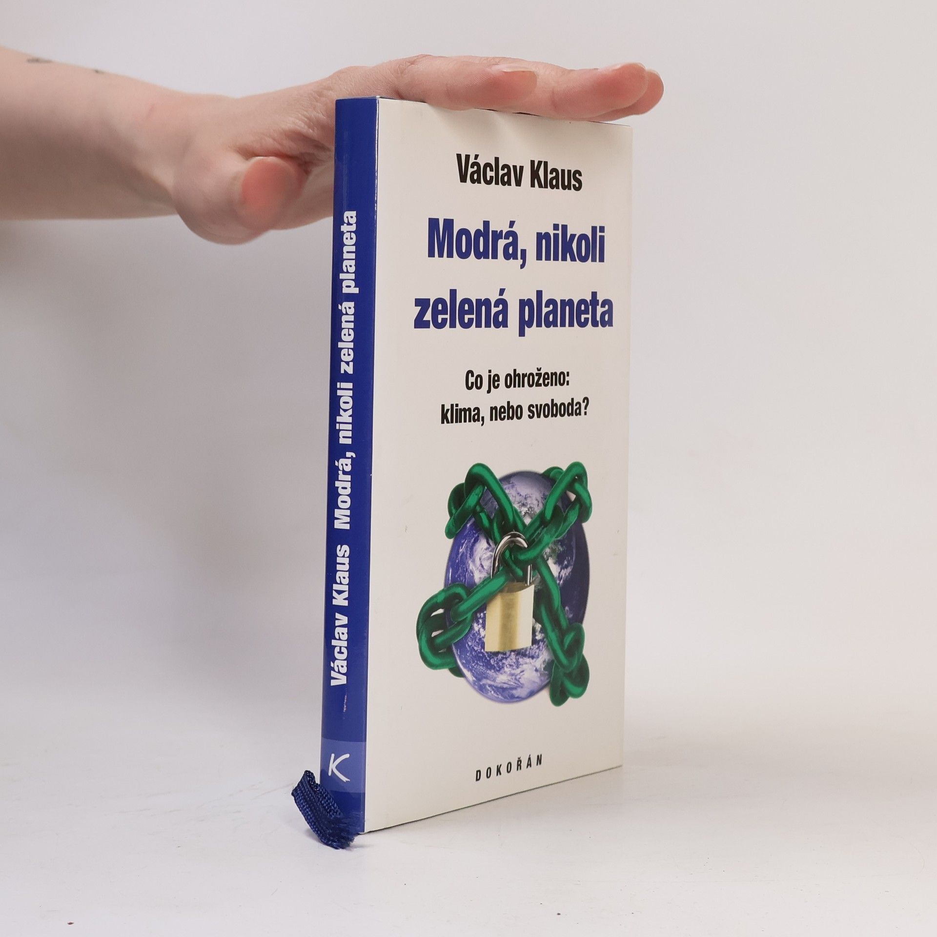 Václav Klaus Modrá, nikoli zelená planeta