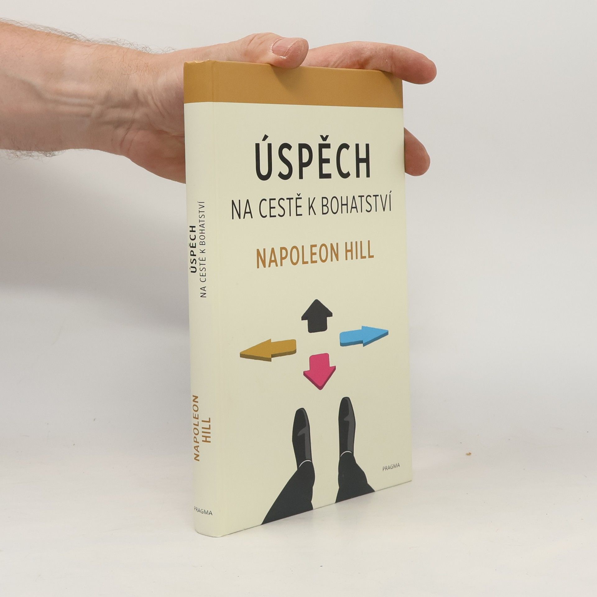 Napoleon Hill Úspěch na cestě k bohatství