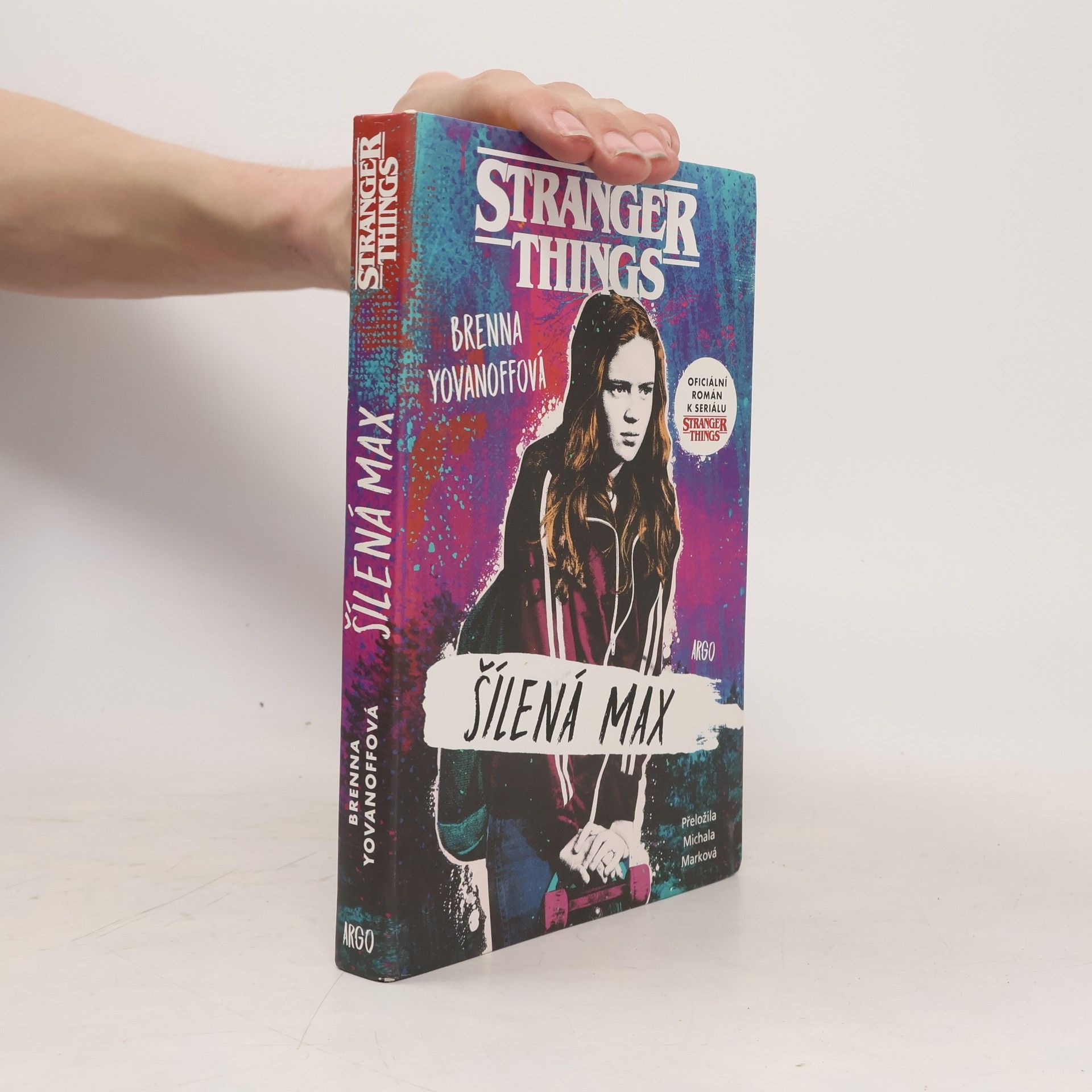 Brenna Yovanoff Stranger Things. Šílená Max
