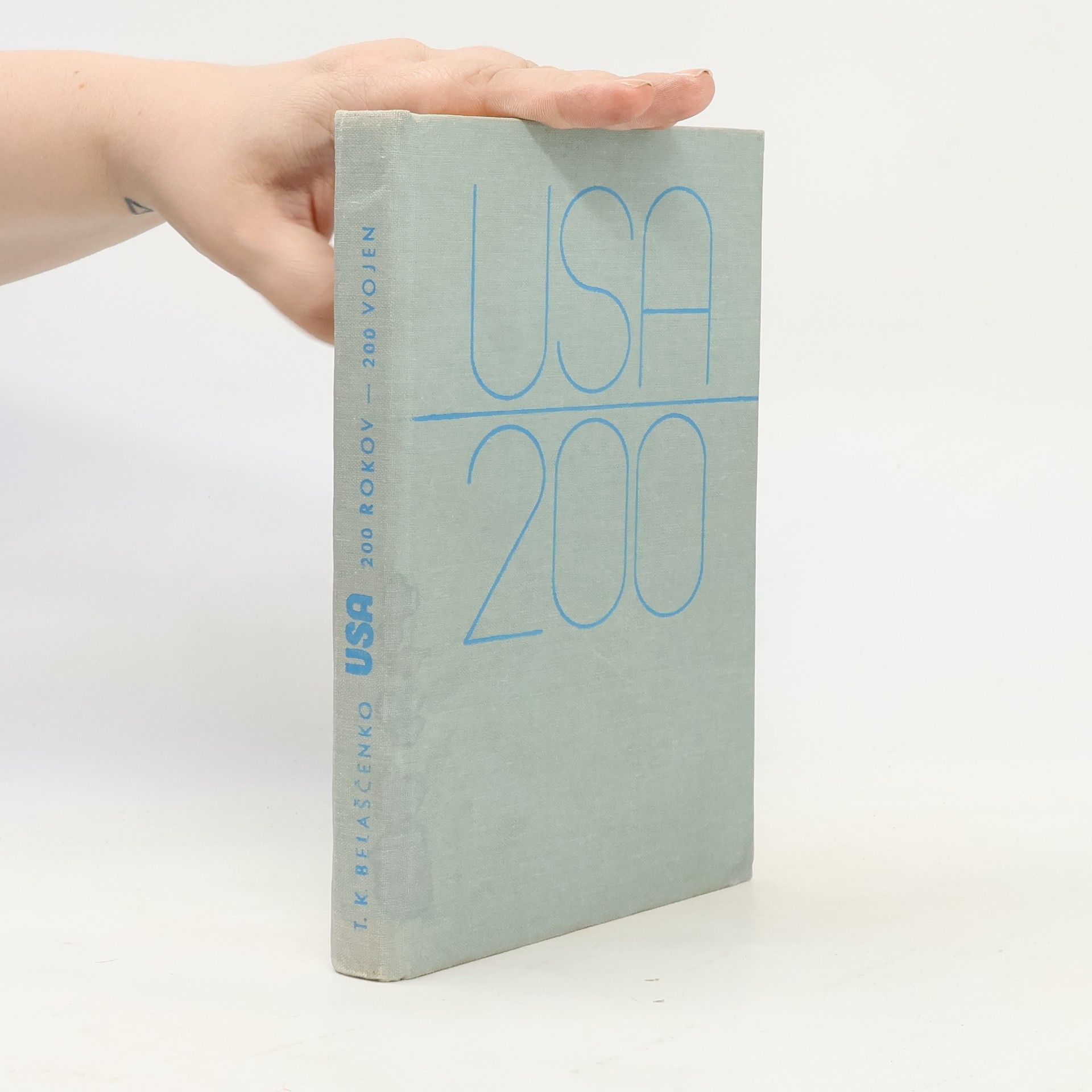 Tom Kirillovič Belaščenko USA. 200 rokov - 200 vojen