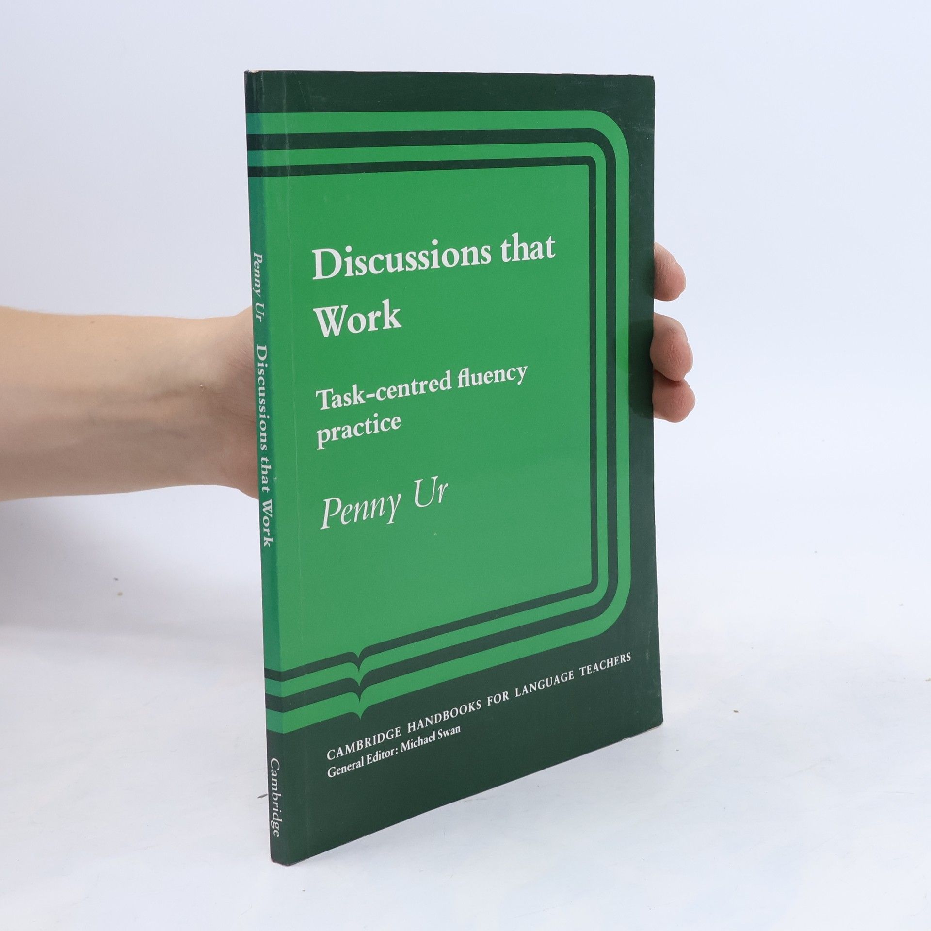 Discussions that Work. Task-centered fluency practice