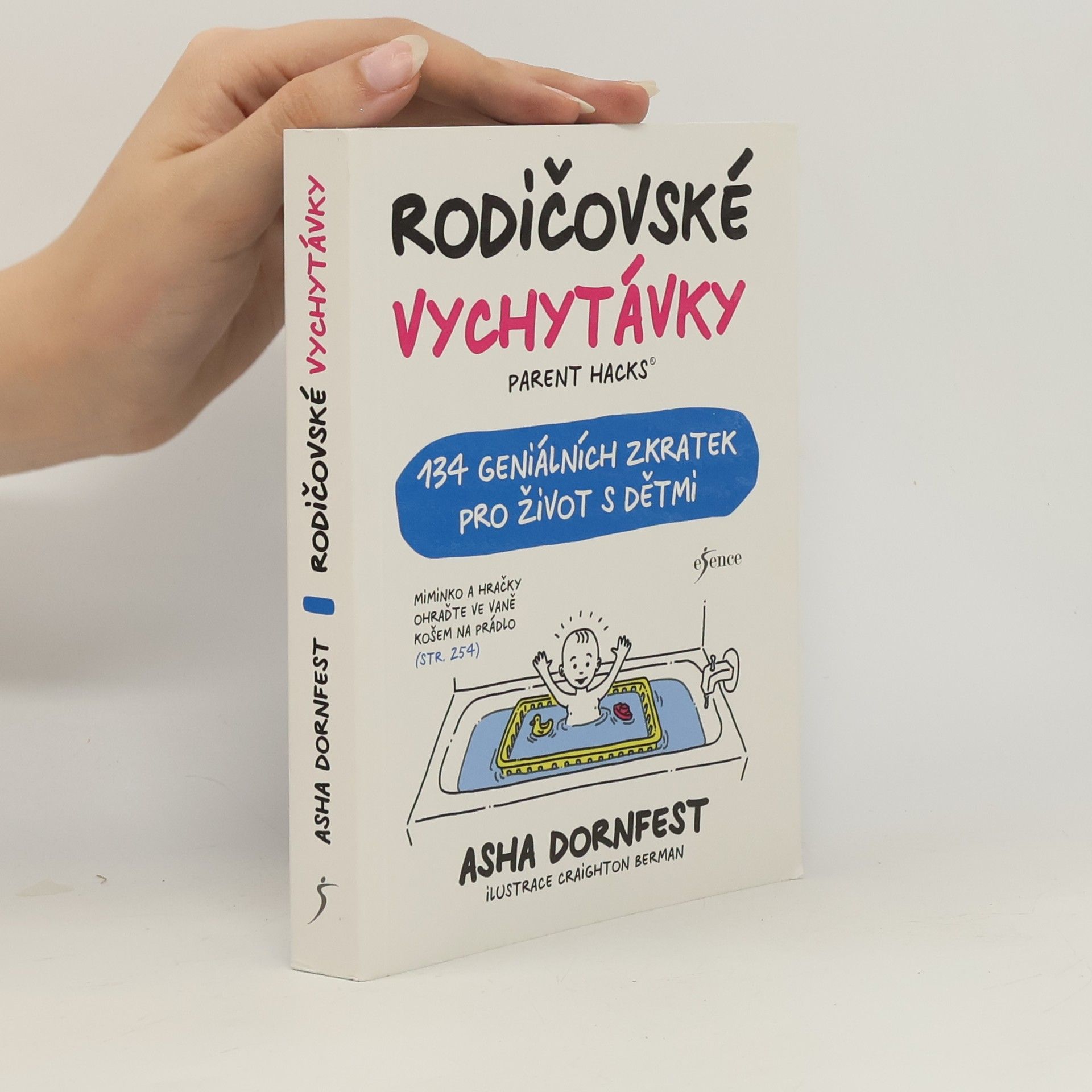 Craighton Berman Rodičovské vychytávky. Parent hacks