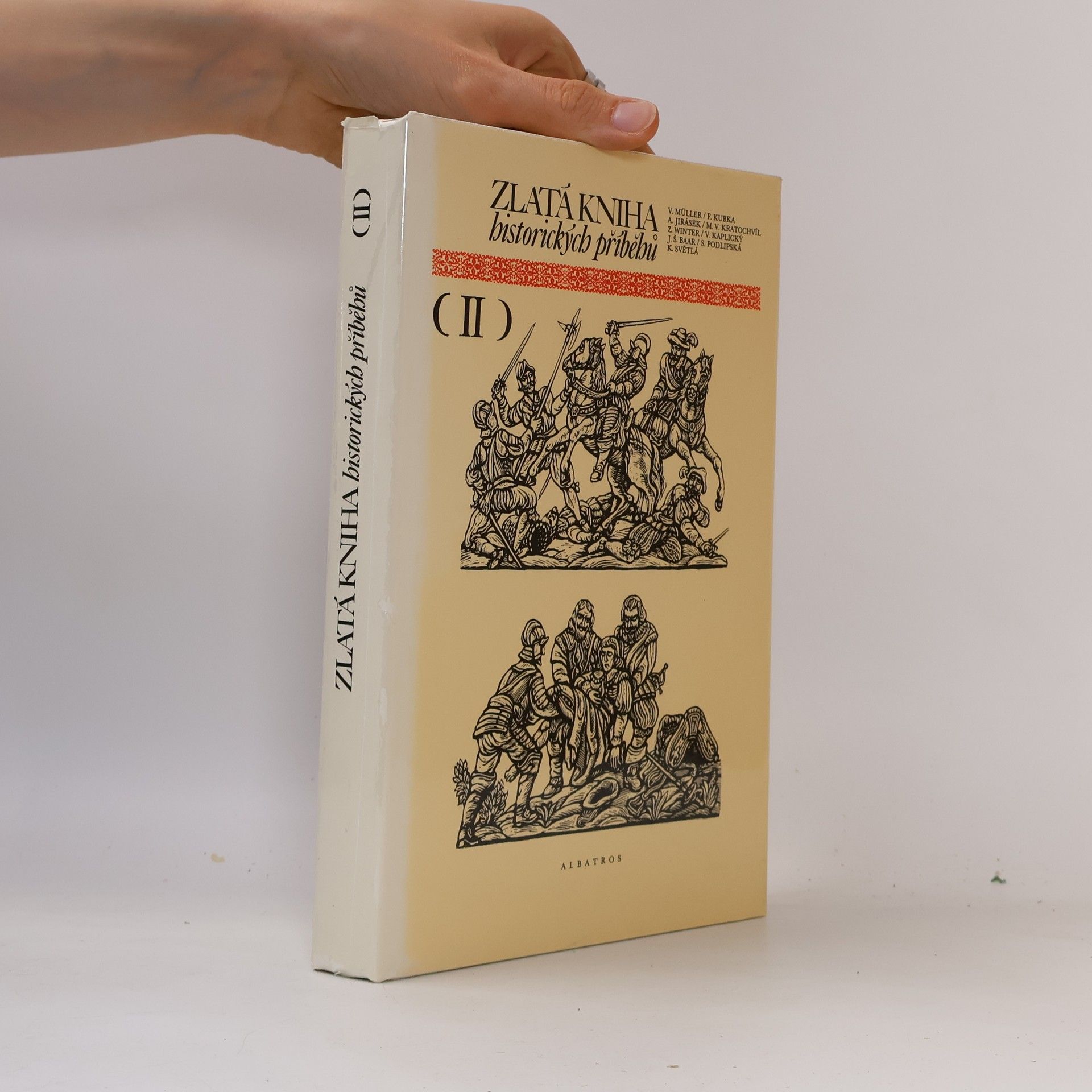 Dobrava Moldanová Zlatá kniha historických příběhů II.