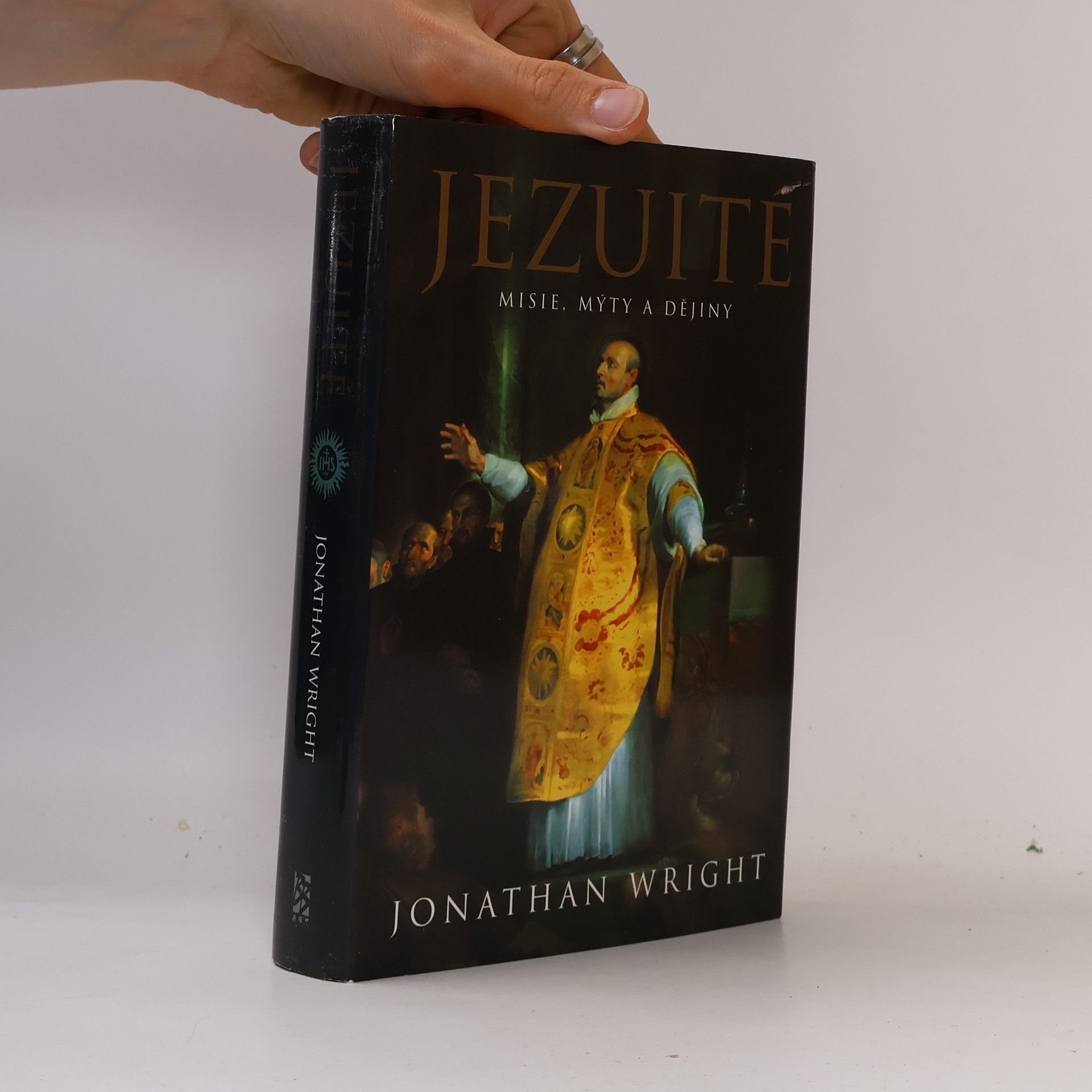 Jonathan Wright Jezuité : misie, mýty a dějiny