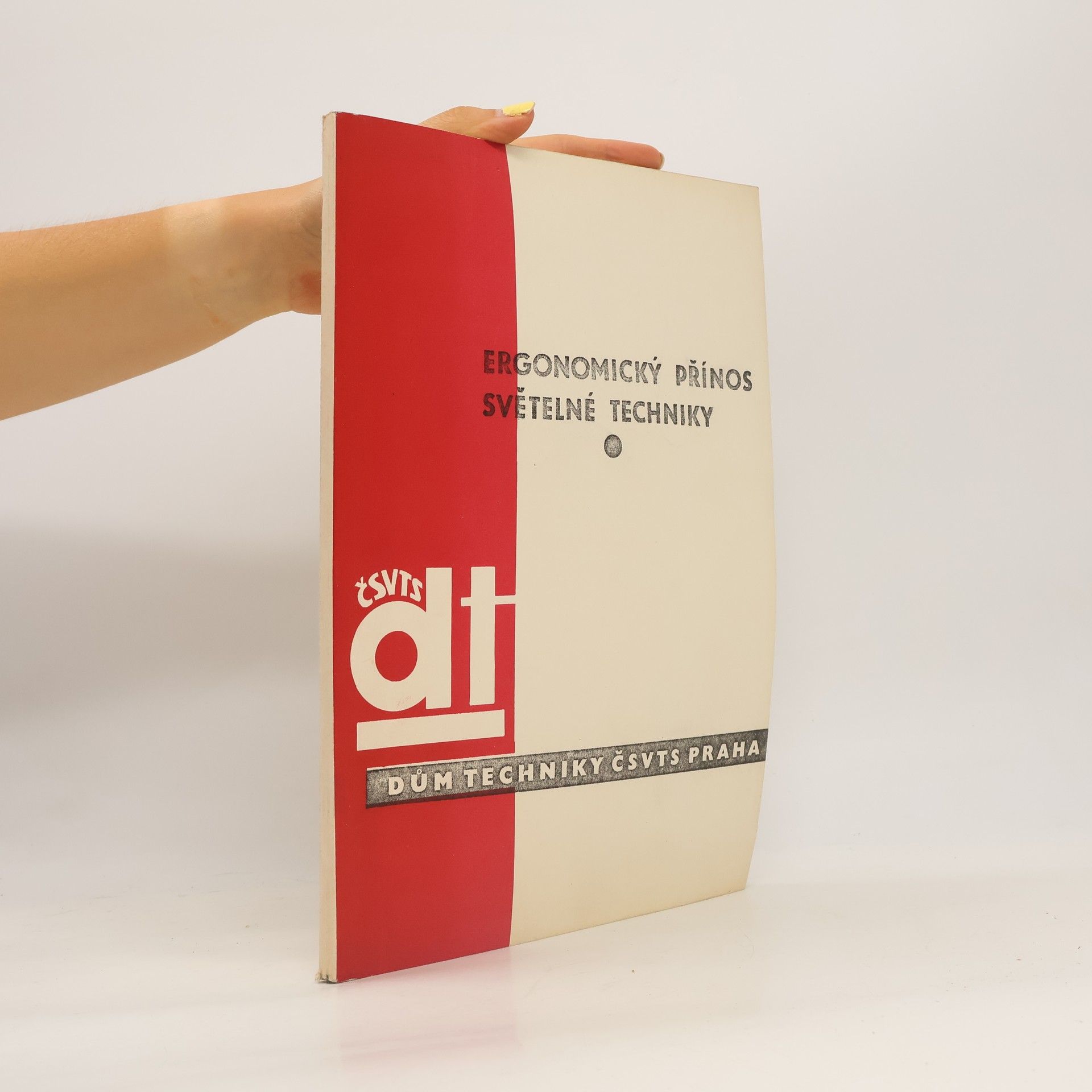 Autores varios Ergonomický přínos světelné techniky