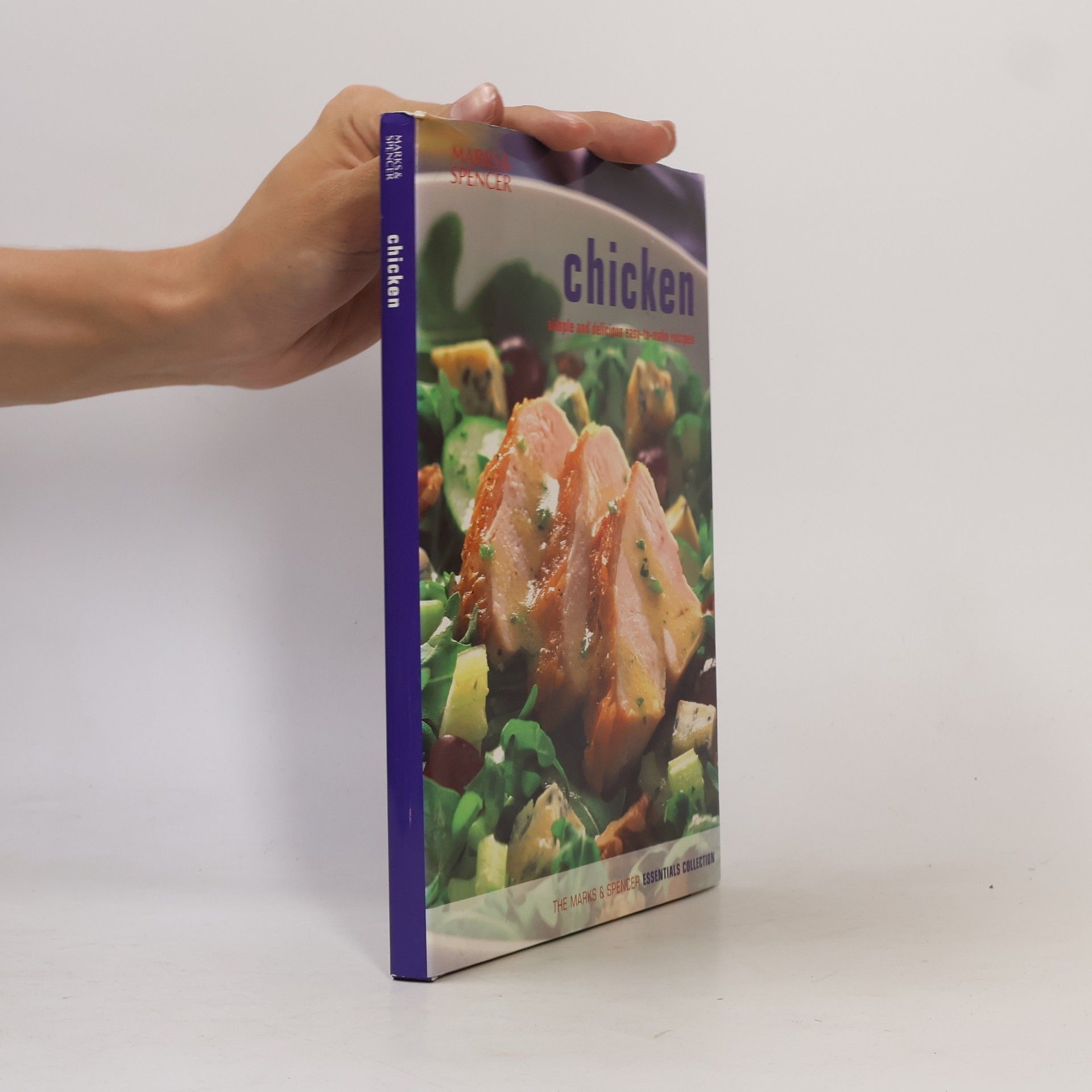 Autores varios Chicken. Simple and Delicious Easy-To-Make Recipes