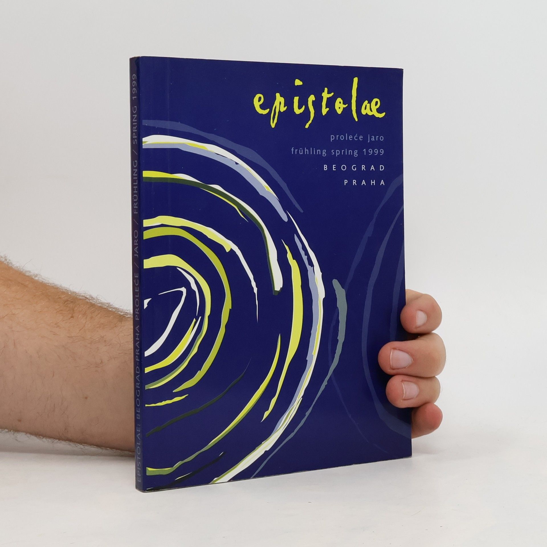 Nadežda Ćetković Epistolae : proleće/jaro/Frühling/spring 1999