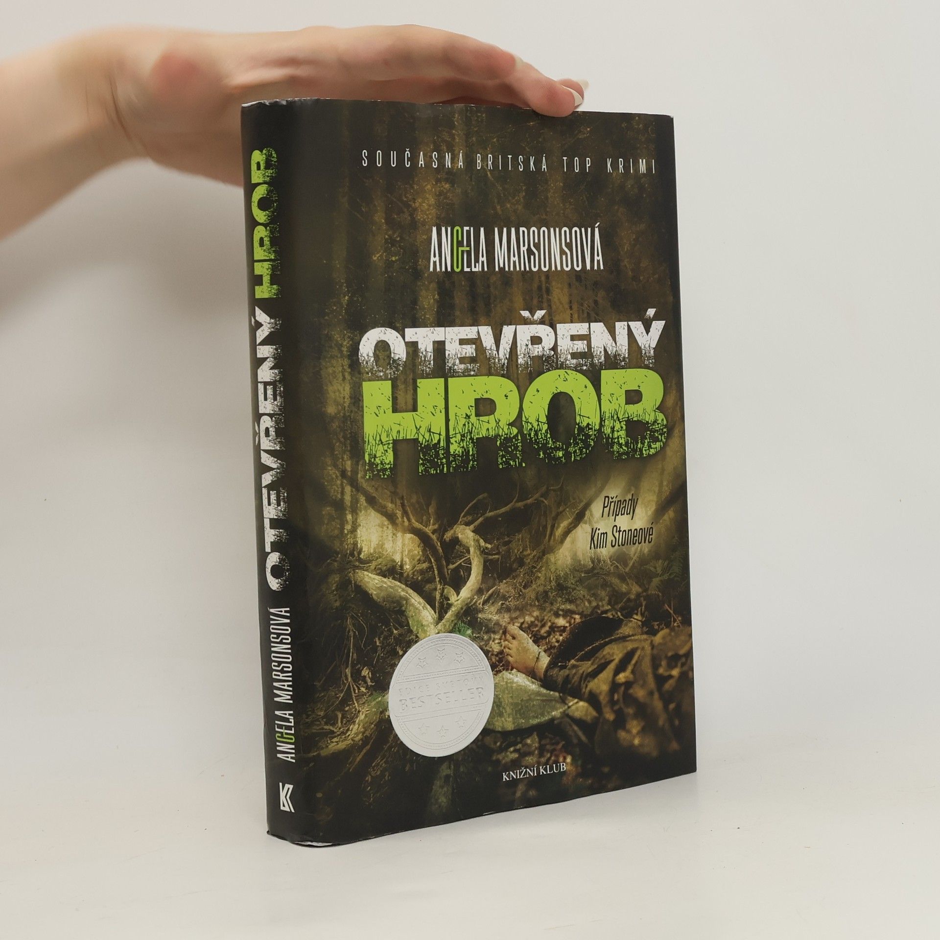 Angela Marsons Otevřený hrob