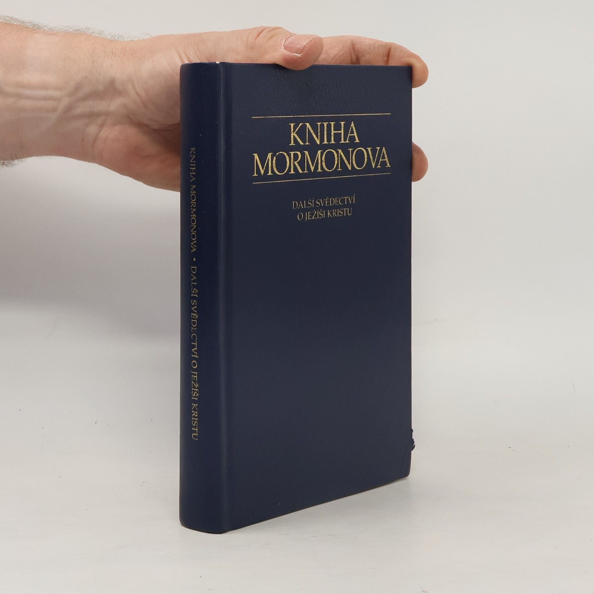 Autorenkollektiv Kniha Mormonova. Další svědectví o Ježíši Kristu