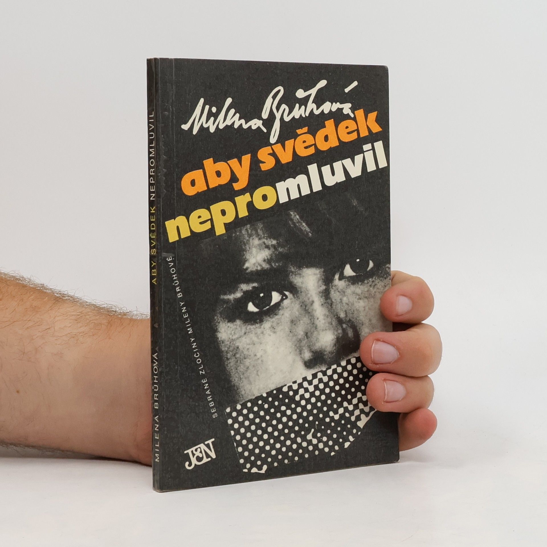 Milena Brůhová Aby svědek nepromluvil