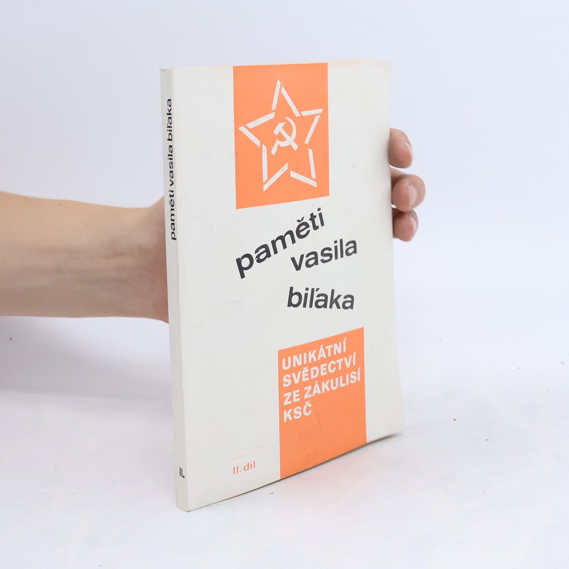 Jindřich Bílovský Paměti Vasila Biľaka. Unikátní svědectví ze zákulisí KSČ (II. díl)