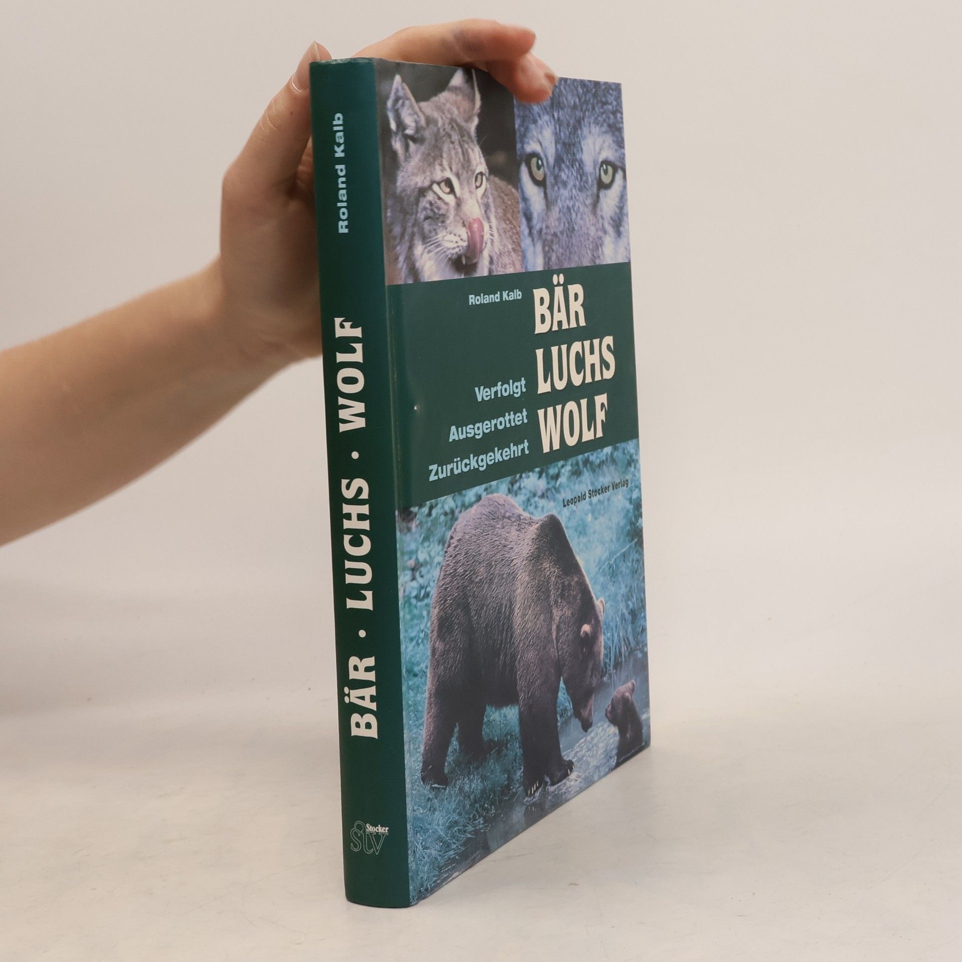 Bär, Luchs, Wolf