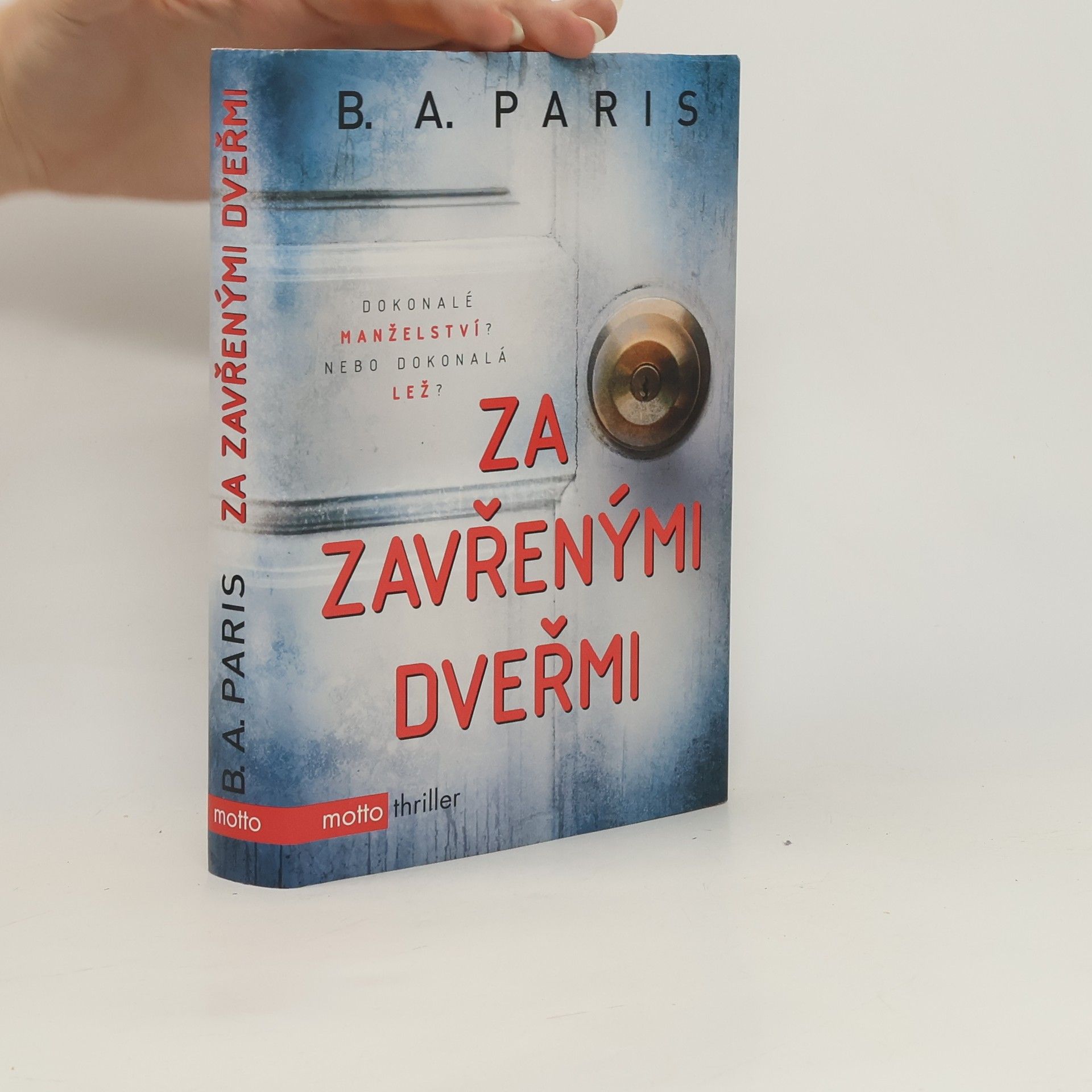B.A. Paris Za zavřenými dveřmi