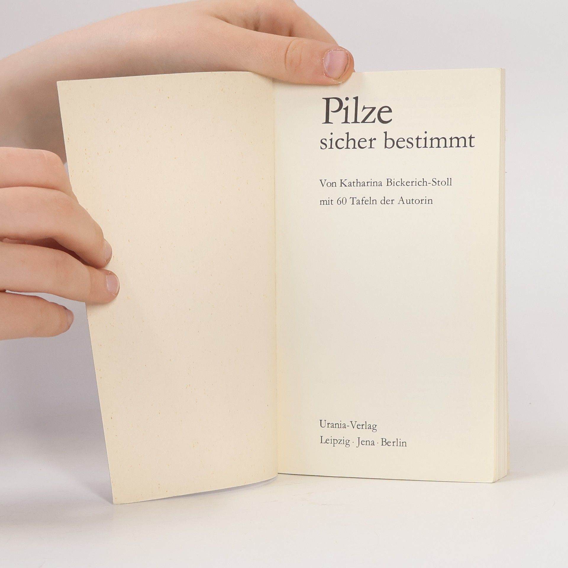 Katharina Bickerich Stoll Pilze sicher bestimmt