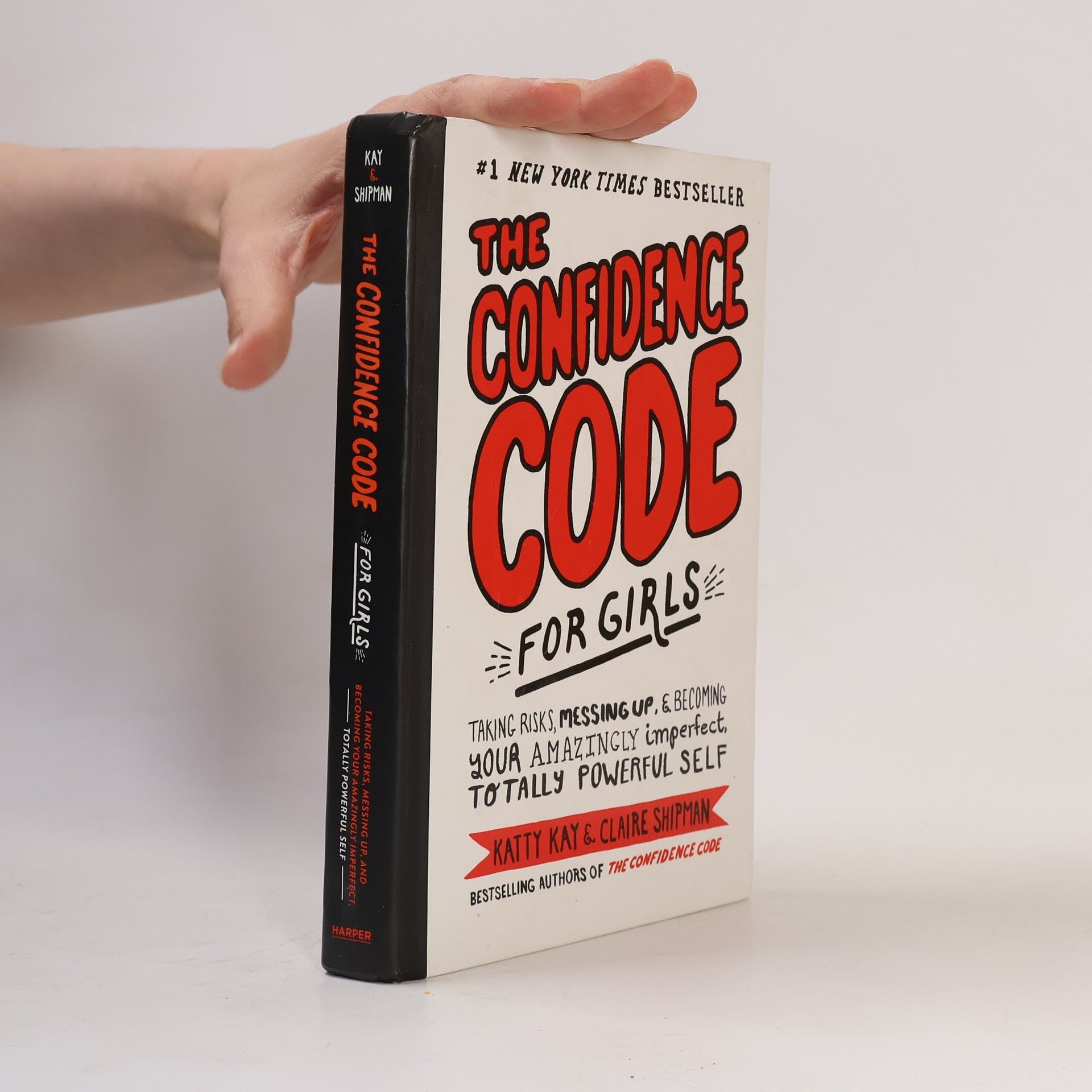 The Confidence Code for Girls