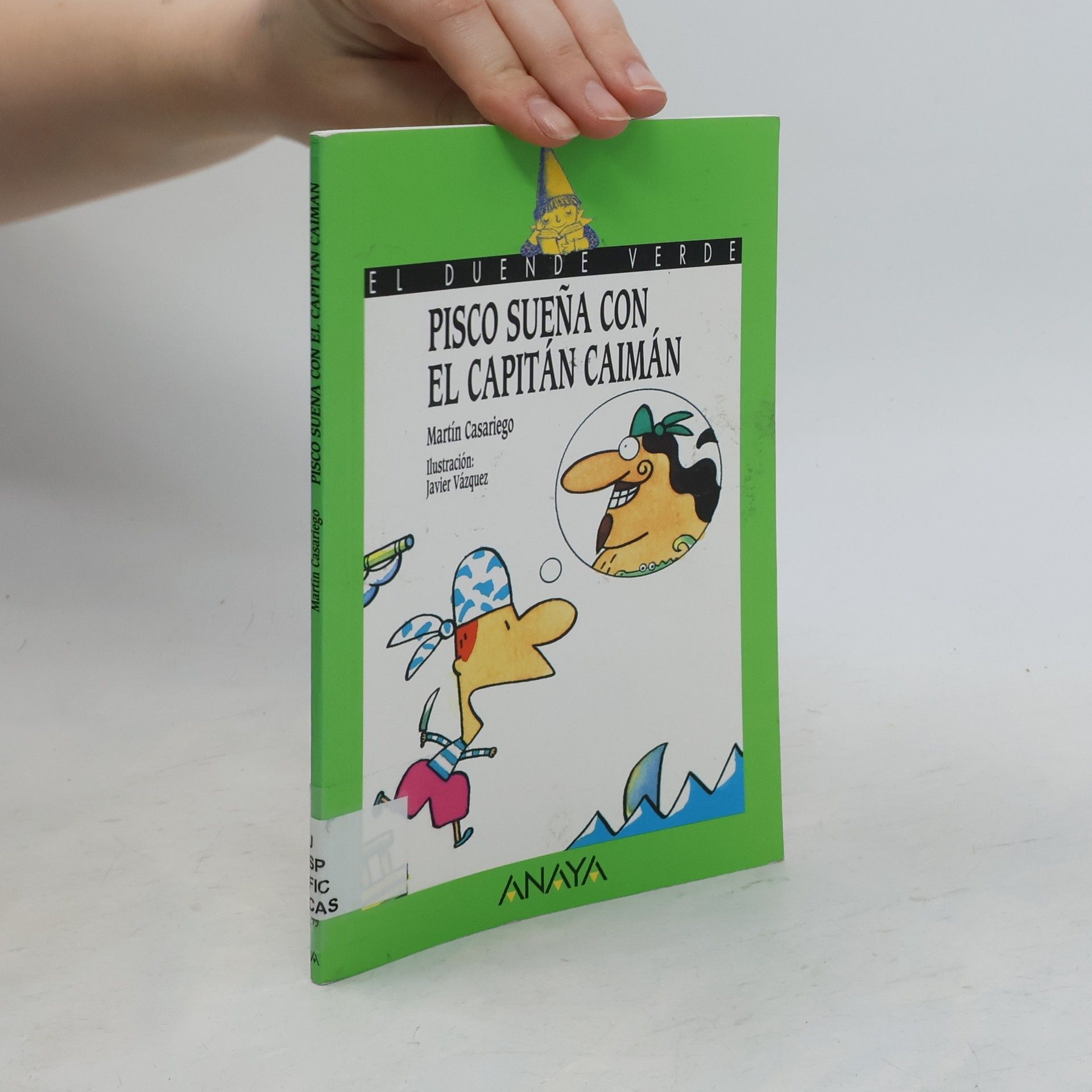 Cuentos, mitos y libros-regalo: Pisco sueña con el Capitán Caimán