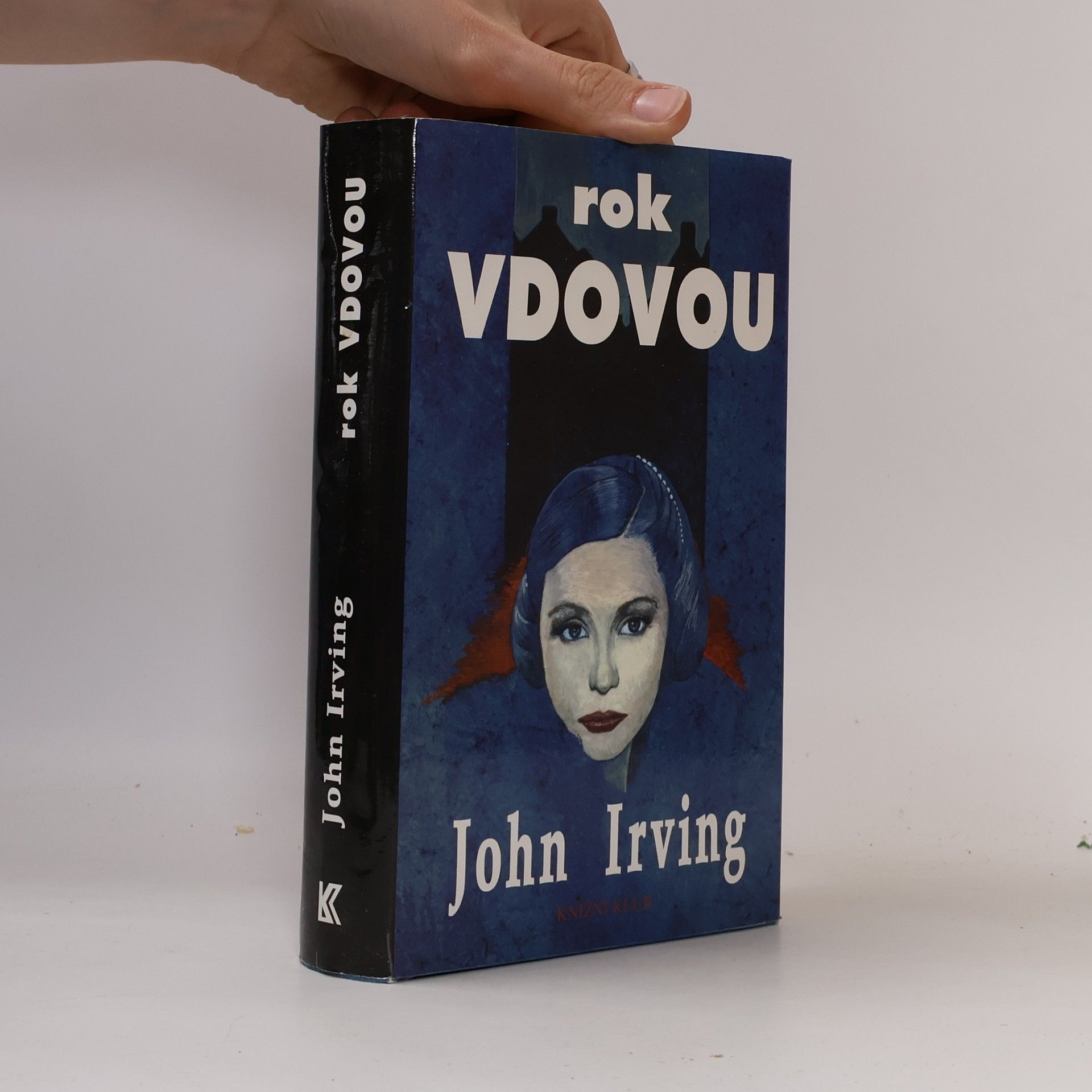 John Irving Rok vdovou
