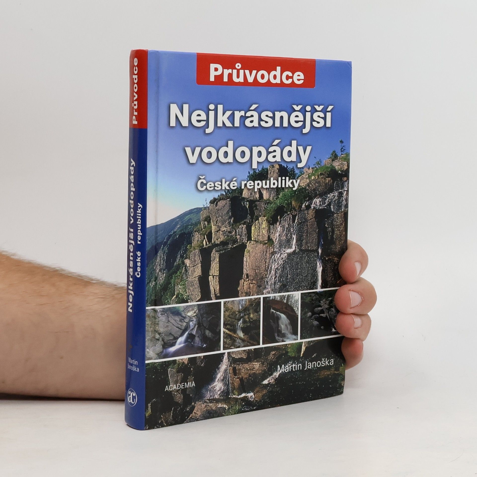 Martin Janoška Nejkrásnější vodopády České republiky