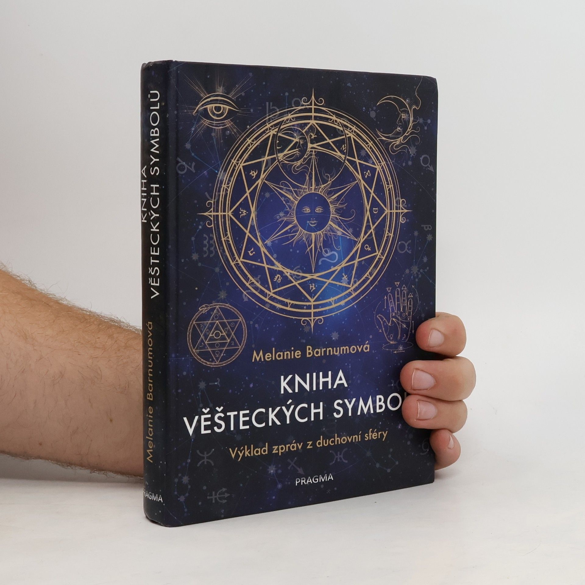 Melanie Barnum Kniha věšteckých symbolů. Výklad zpráv z duchovní sféry