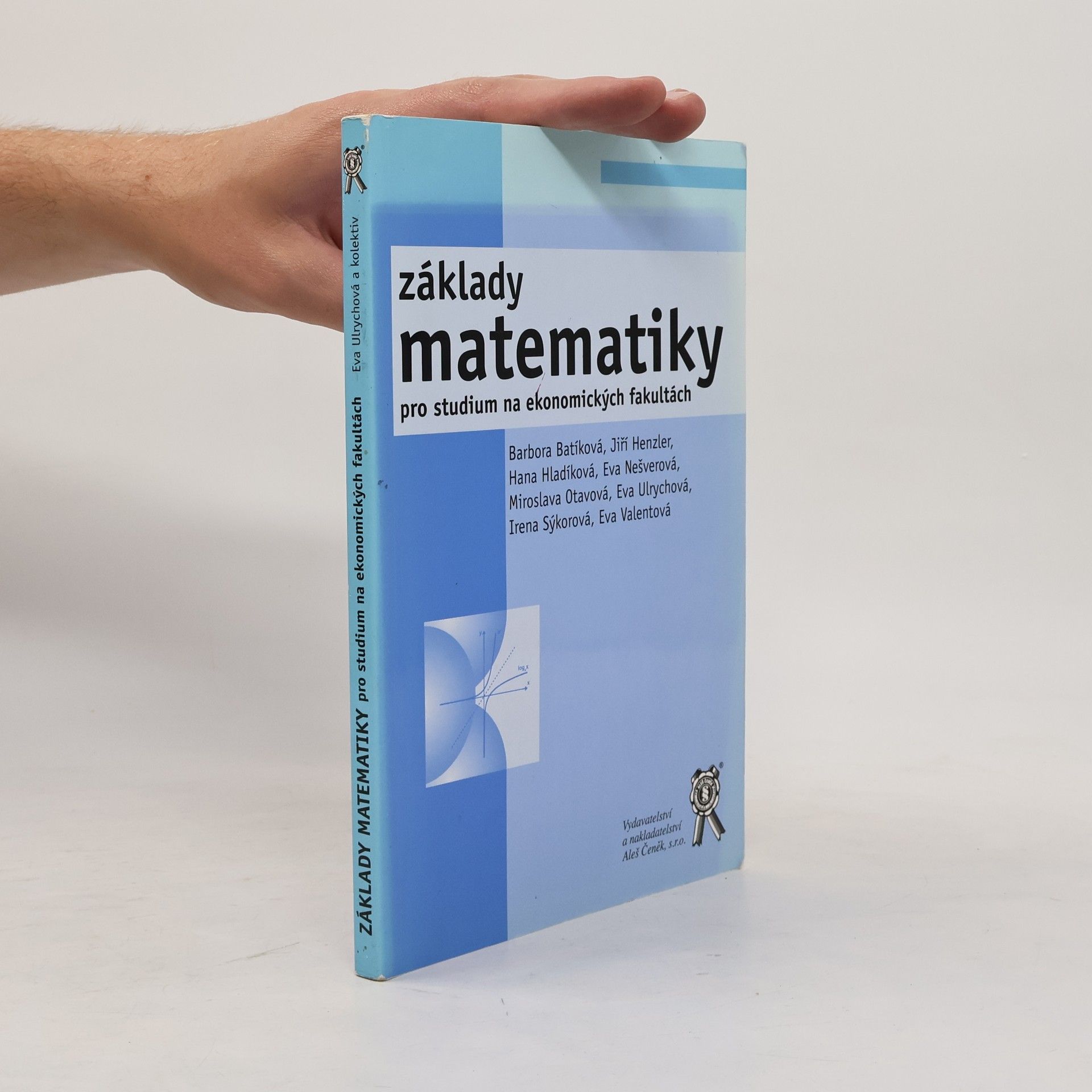 Eva Ulrychová Základy matematiky pro studium na ekonomických fakultách