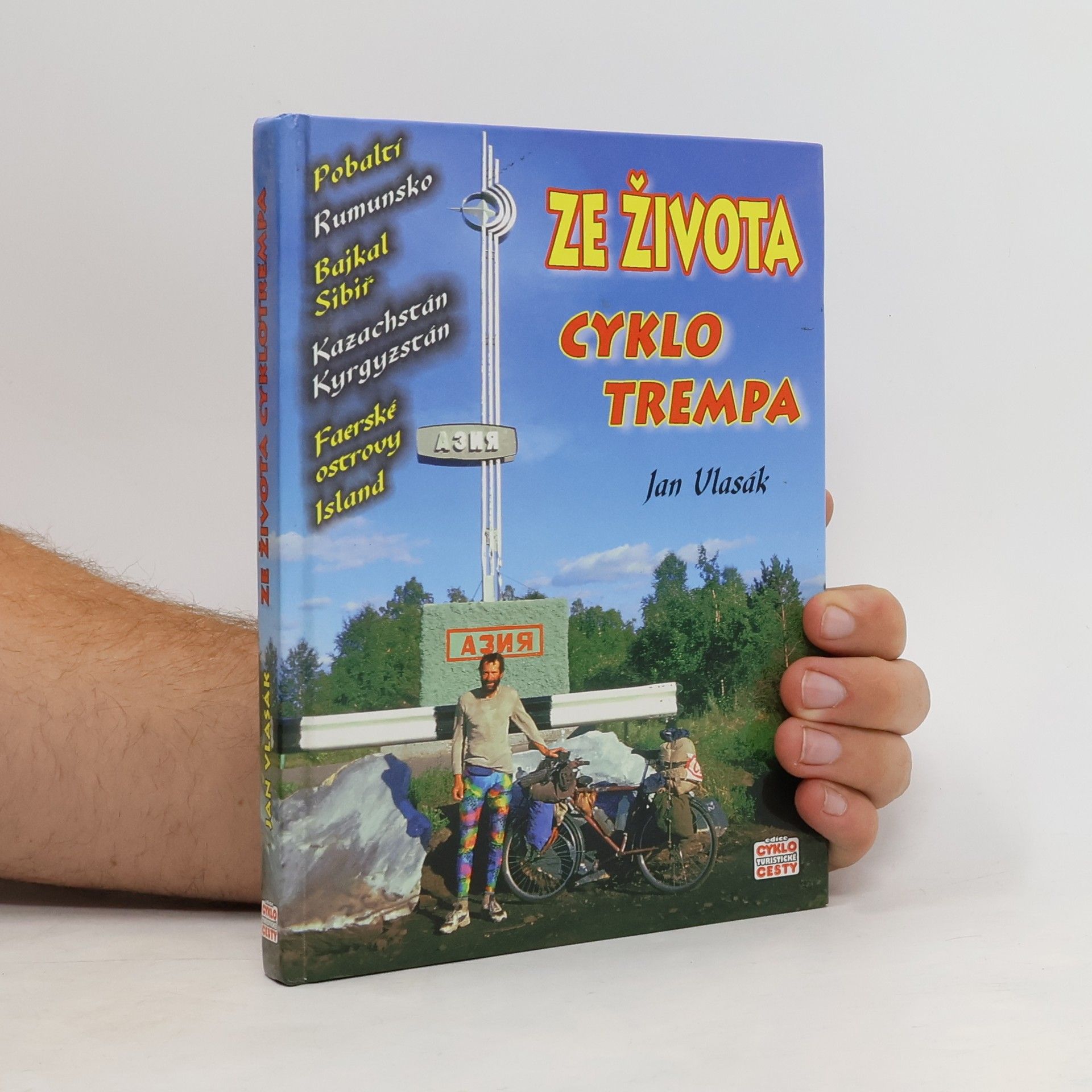 Jan Vlasák Ze života cyklotrempa
