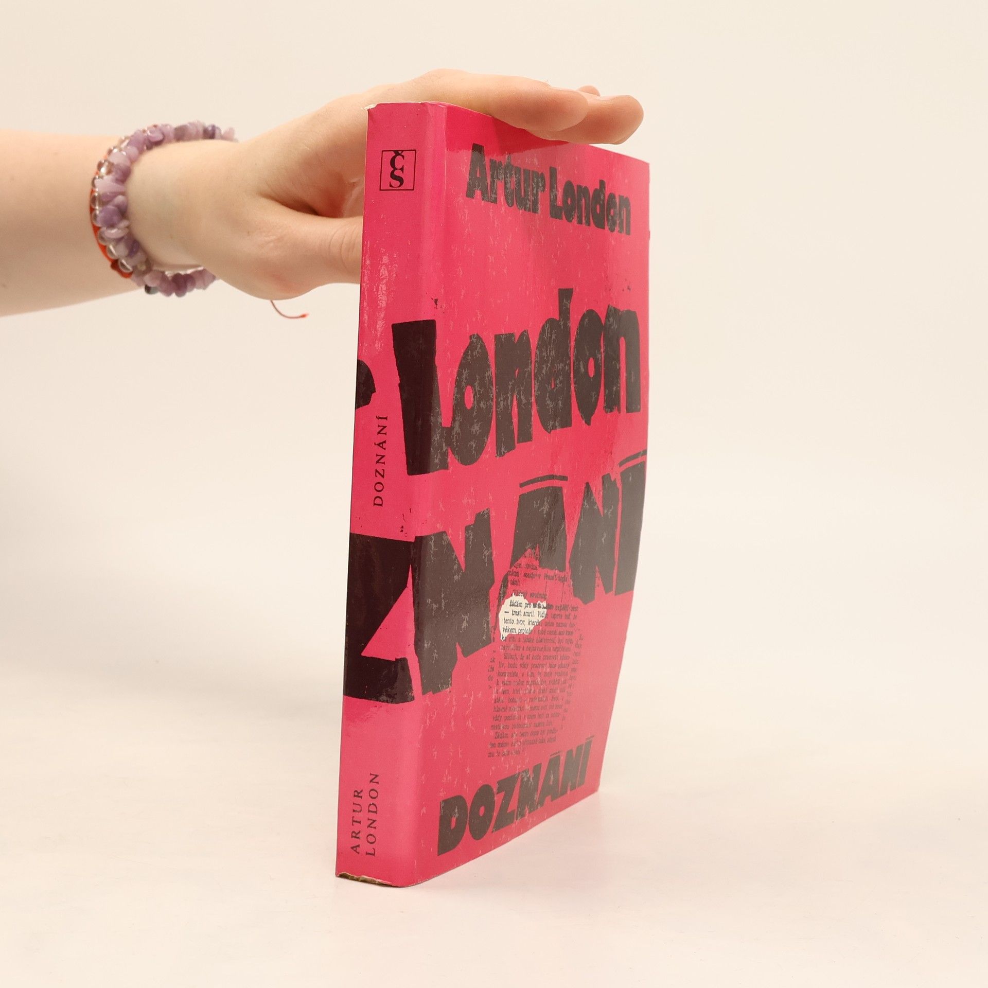 Artur London Doznání : V soukolí pražského procesu