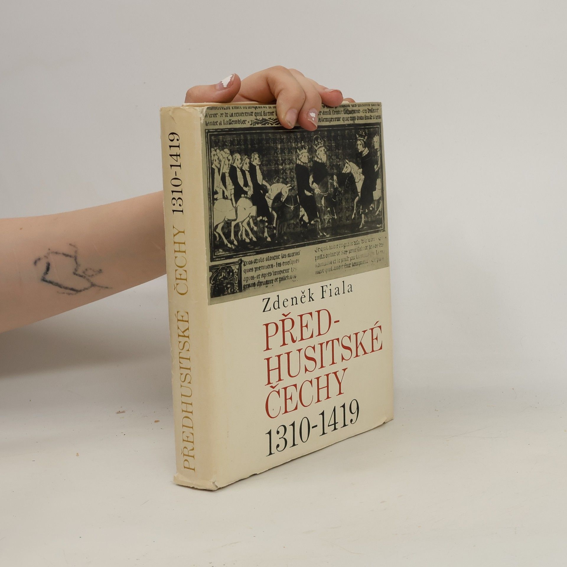 Zdeněk Fiala Předhusitské Čechy 1310-1419