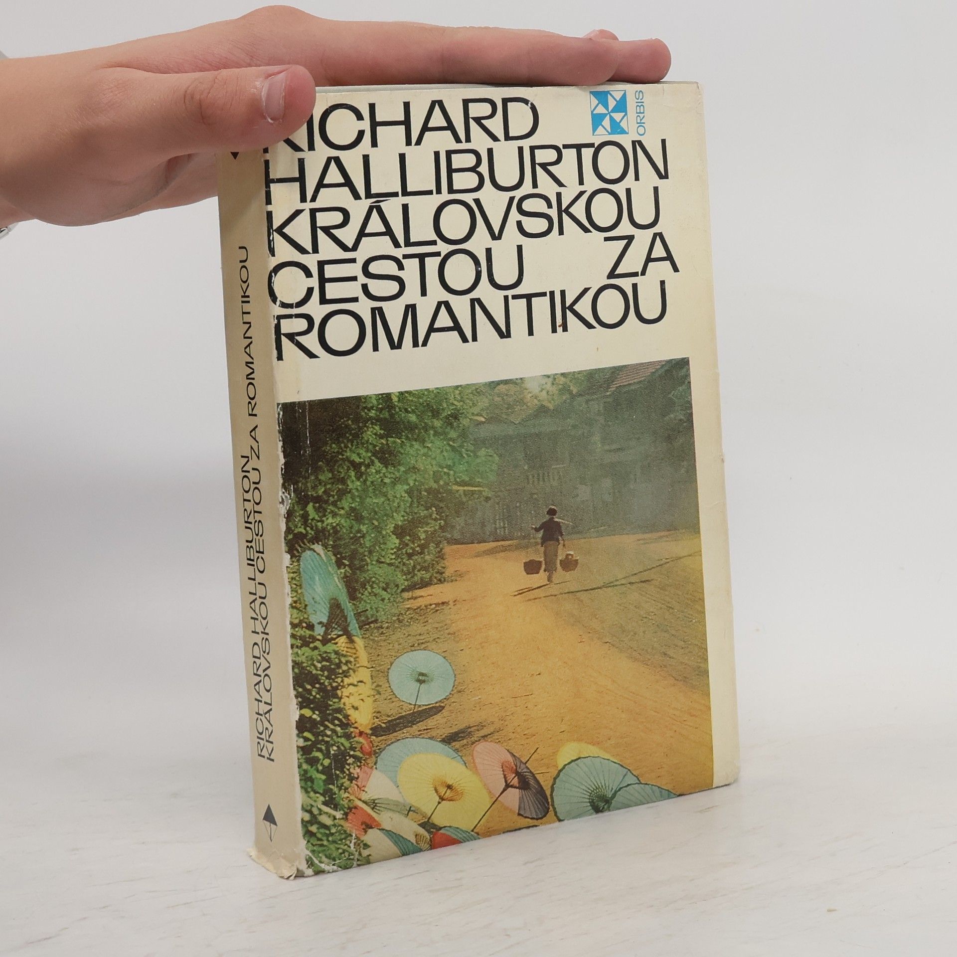 Richard Halliburton Královskou cestou za romantikou